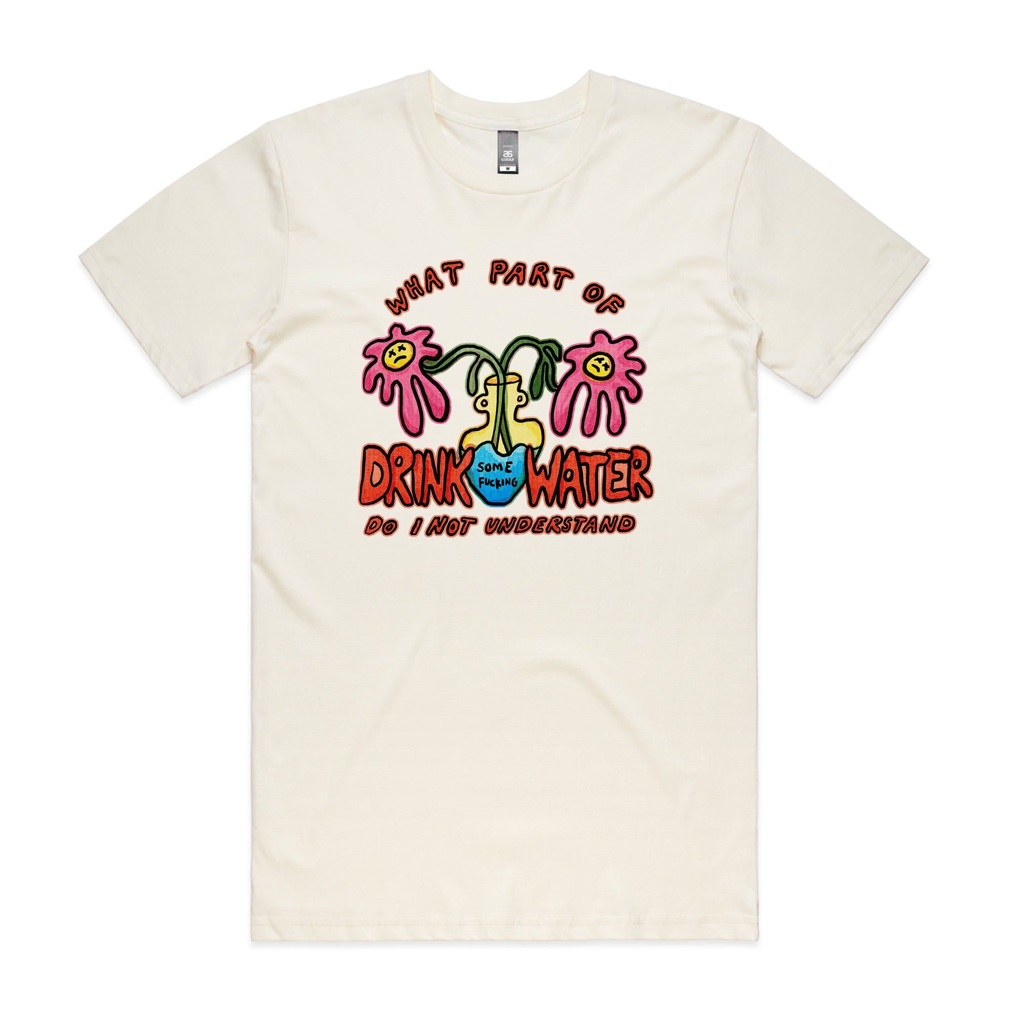 Drink Some Fucking Water Tee