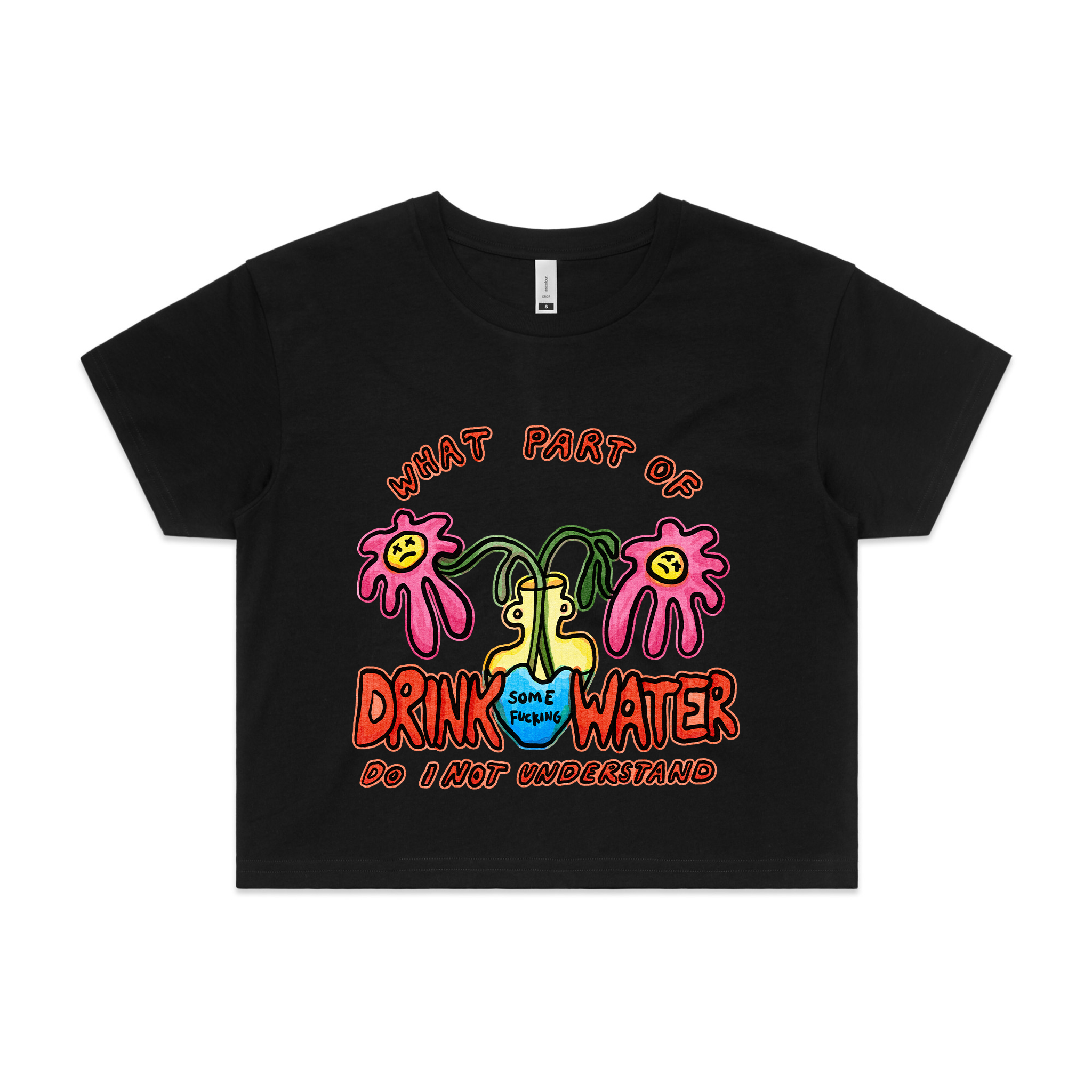 Drink Some Fucking Water Tee