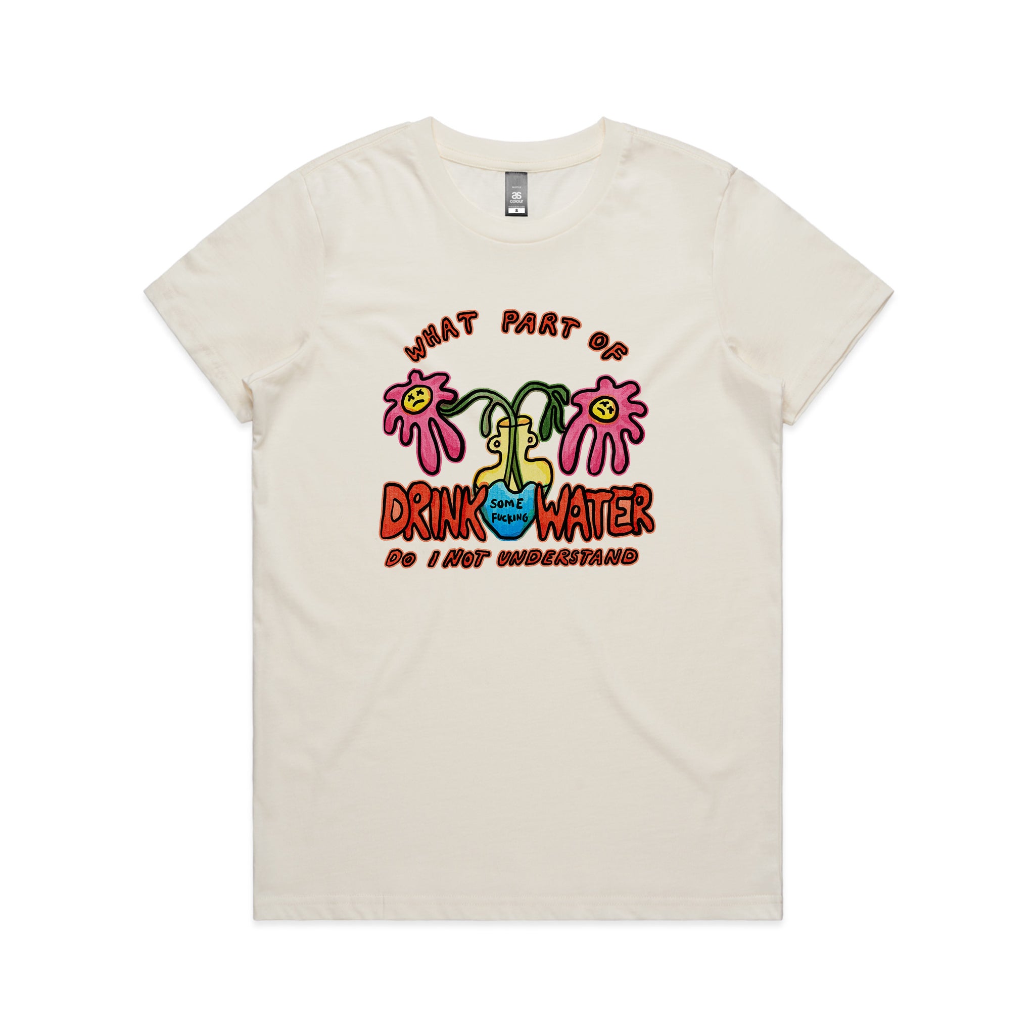 Drink Some Fucking Water Tee
