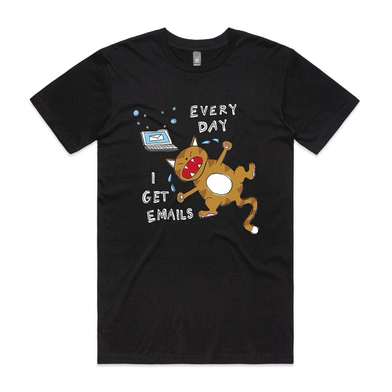 I Get Emails Tee