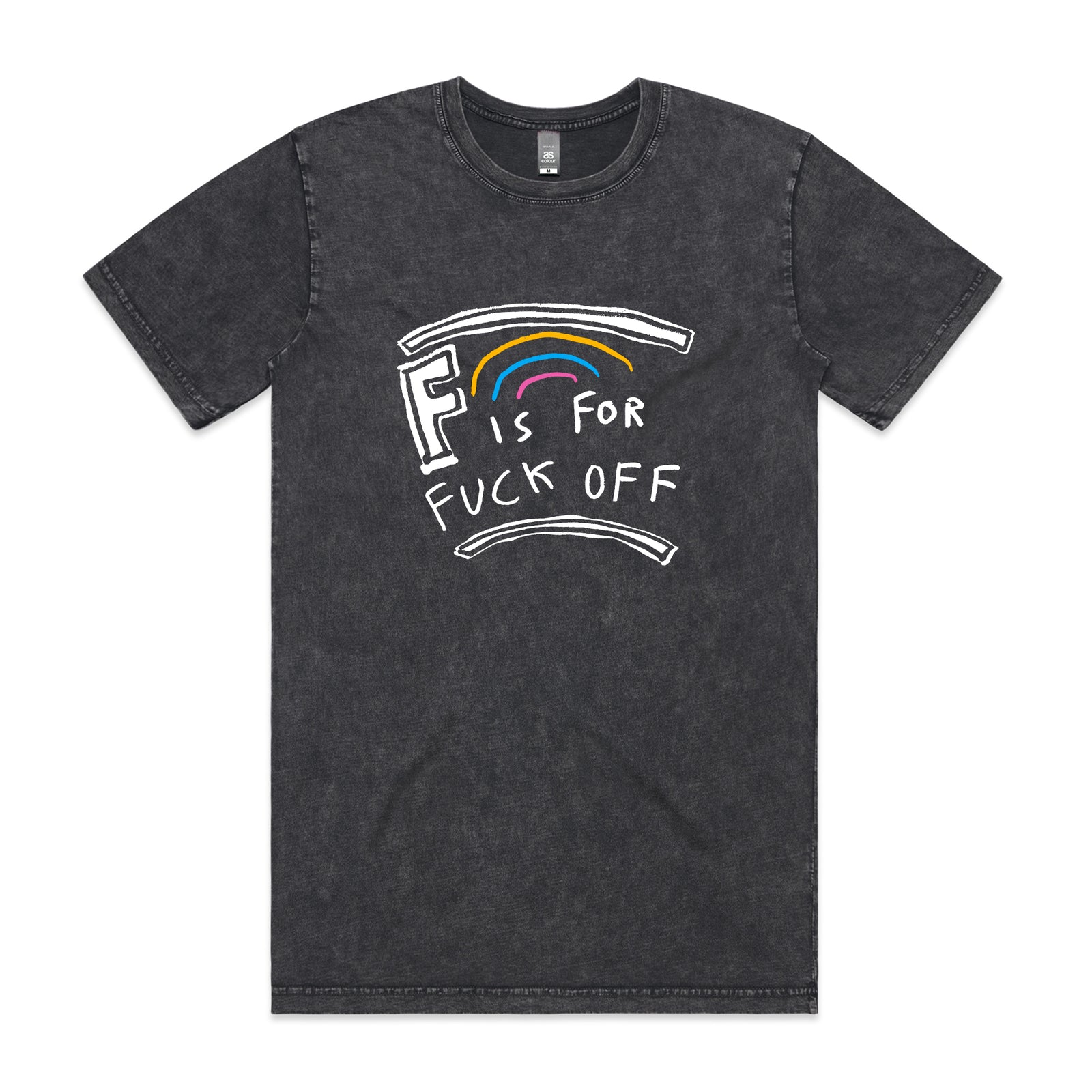 F Is For Fuck Off Tee