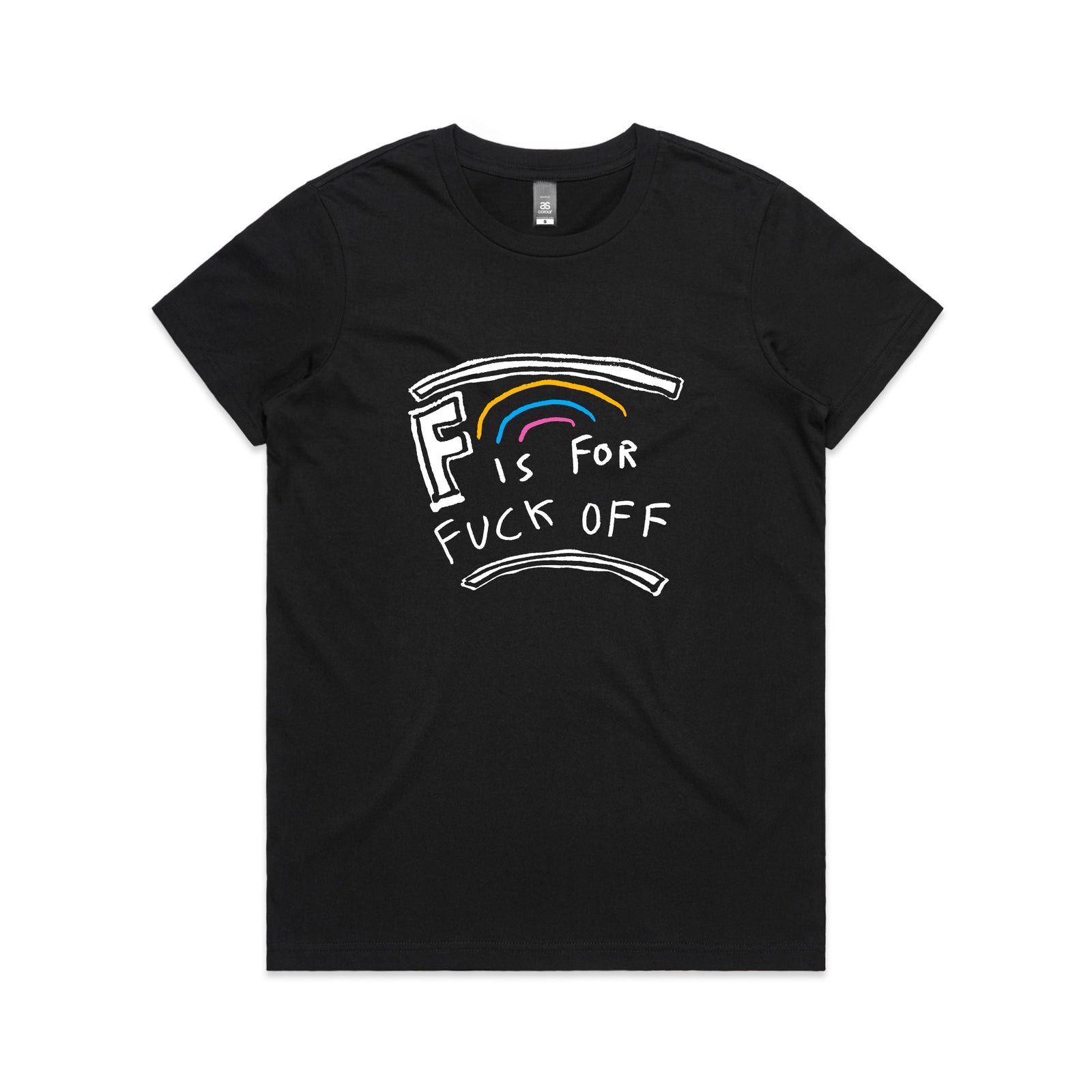 F Is For Fuck Off Tee
