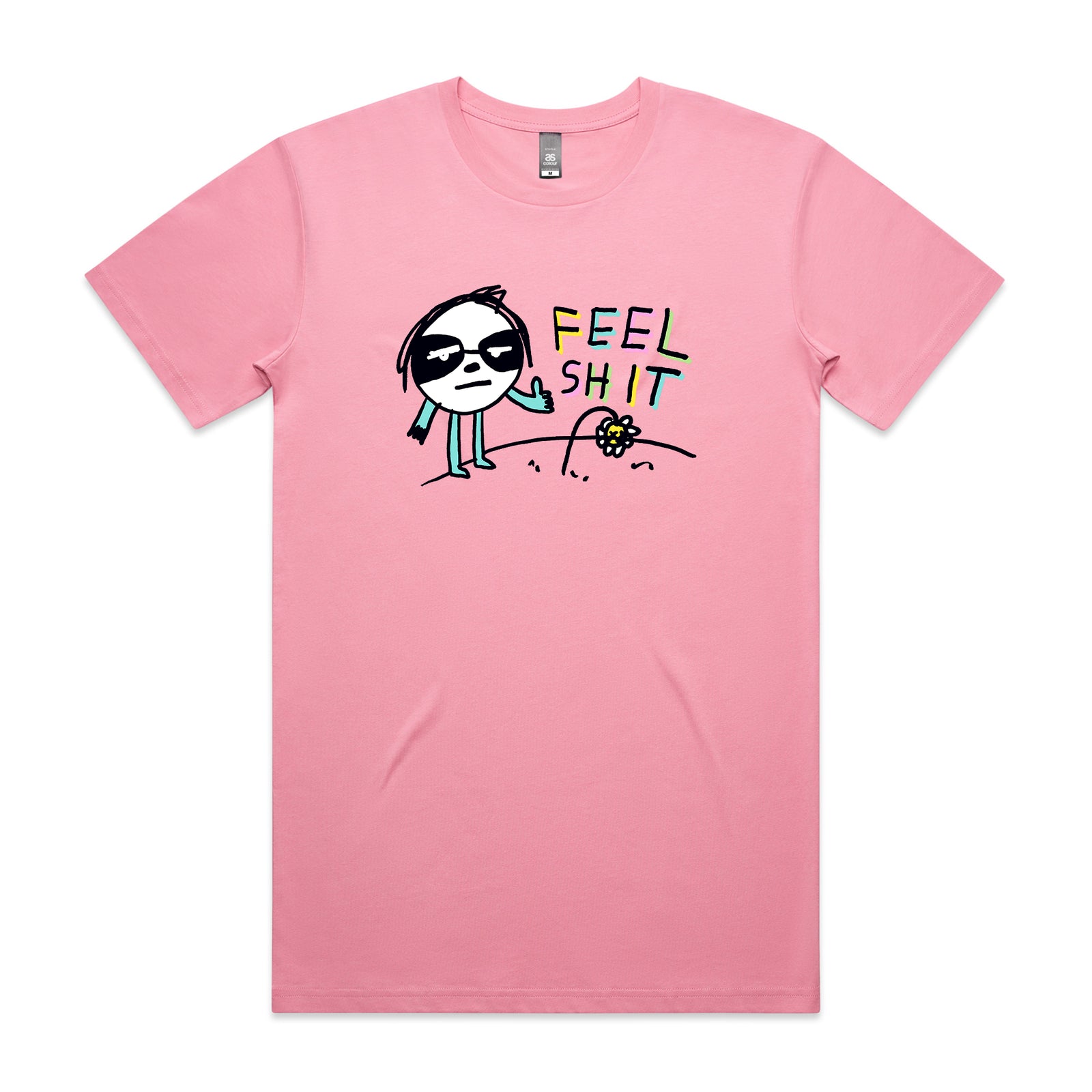 Feel Shit Tee