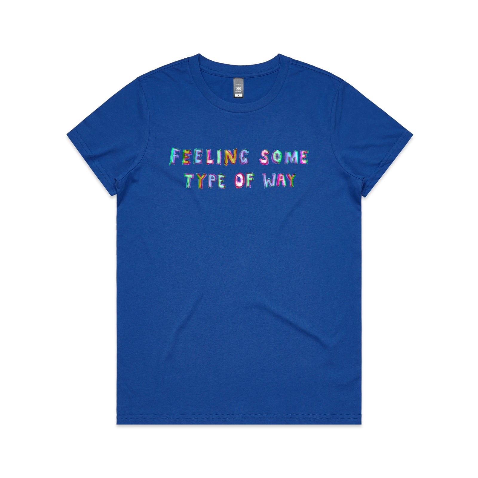Feeling Some Type Of Way Tee