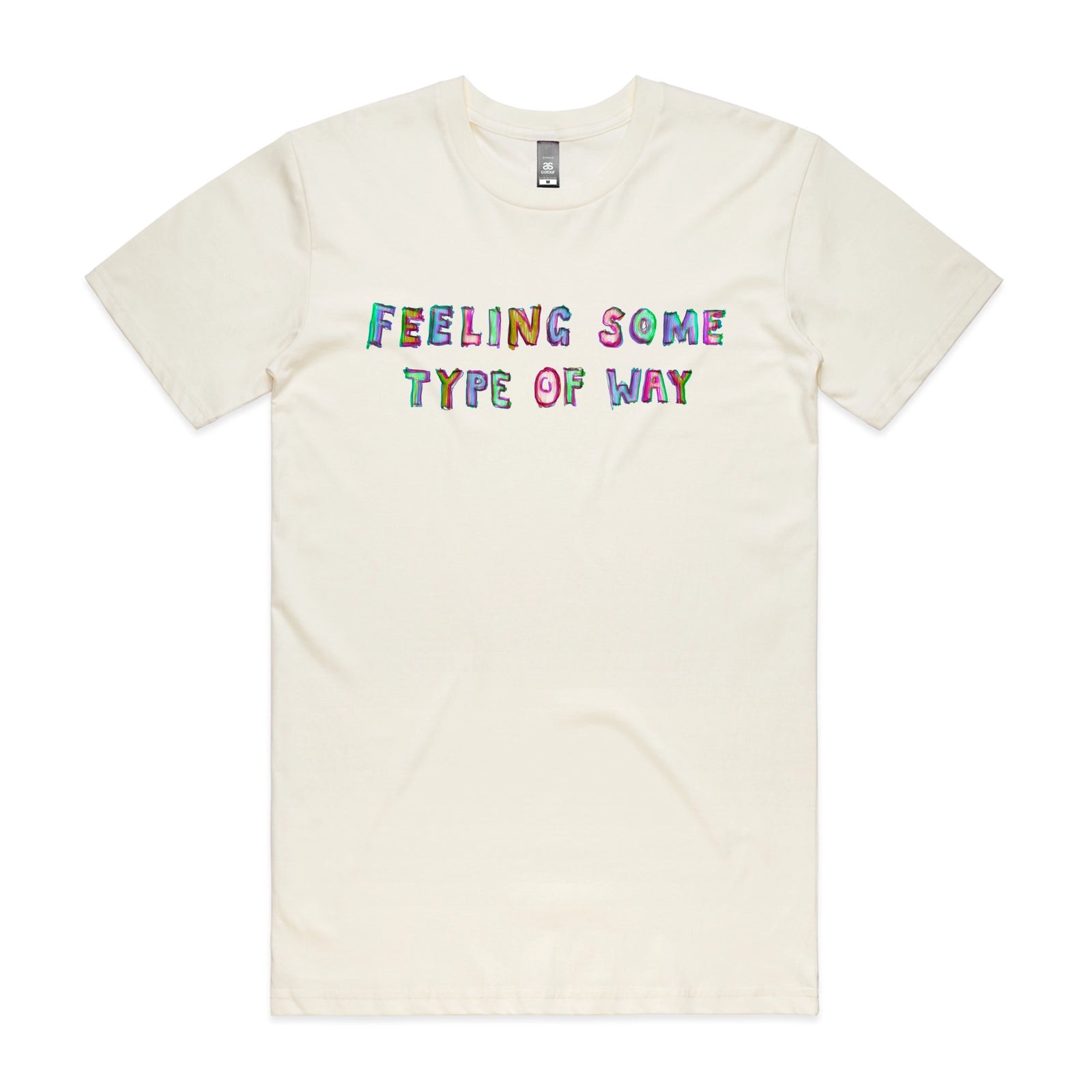 Feeling Some Type Of Way Tee