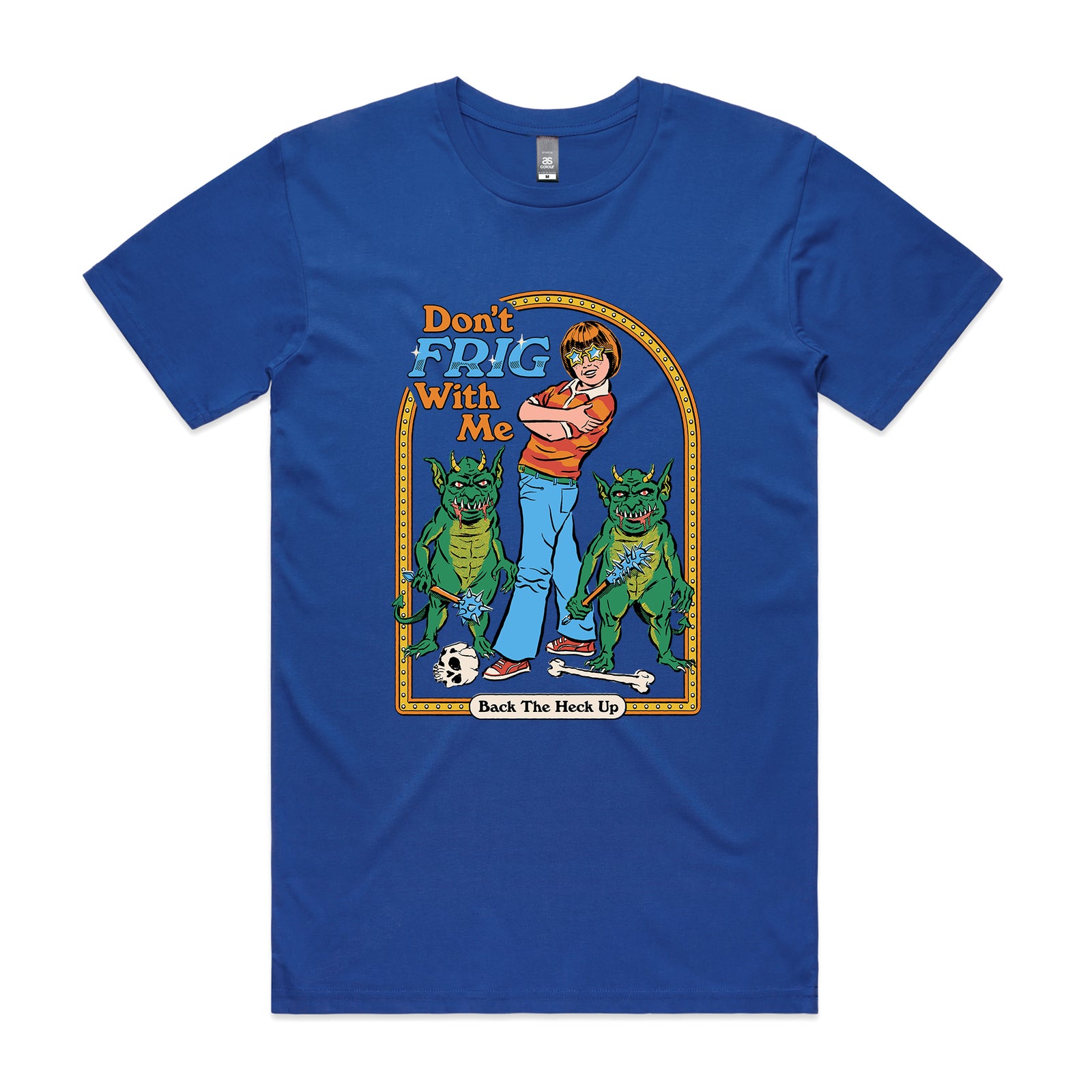Don't Frig With Me Tee