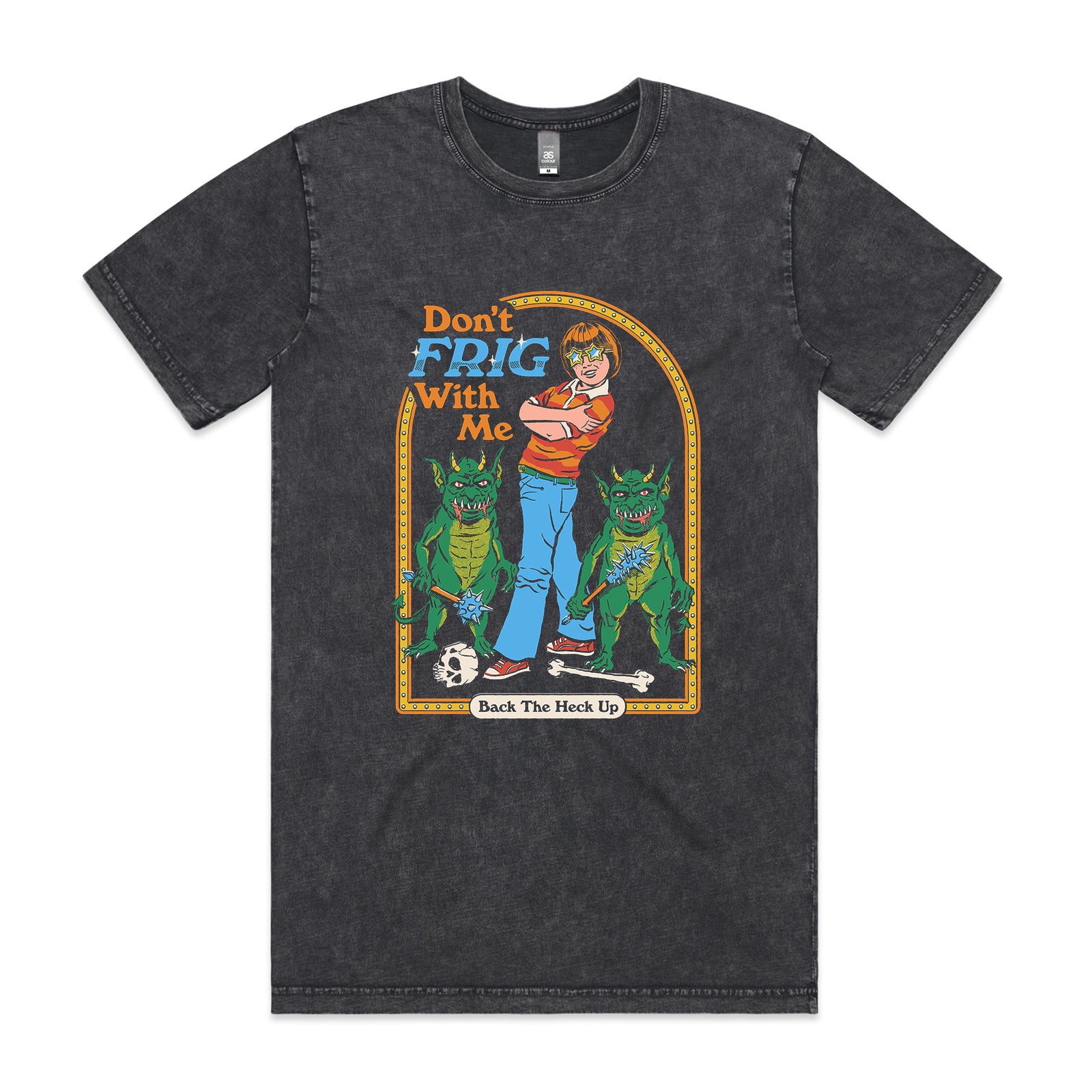 Don't Frig With Me Tee