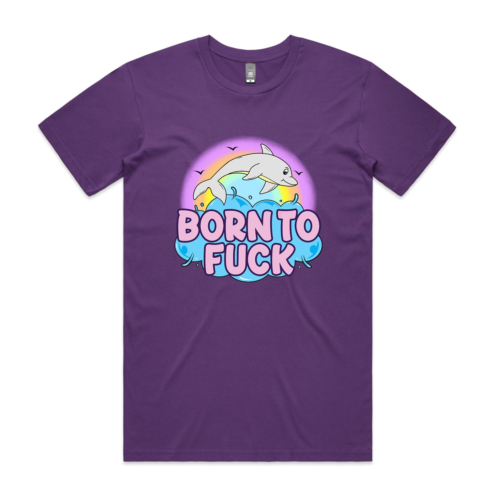 Born To Fuck Tee