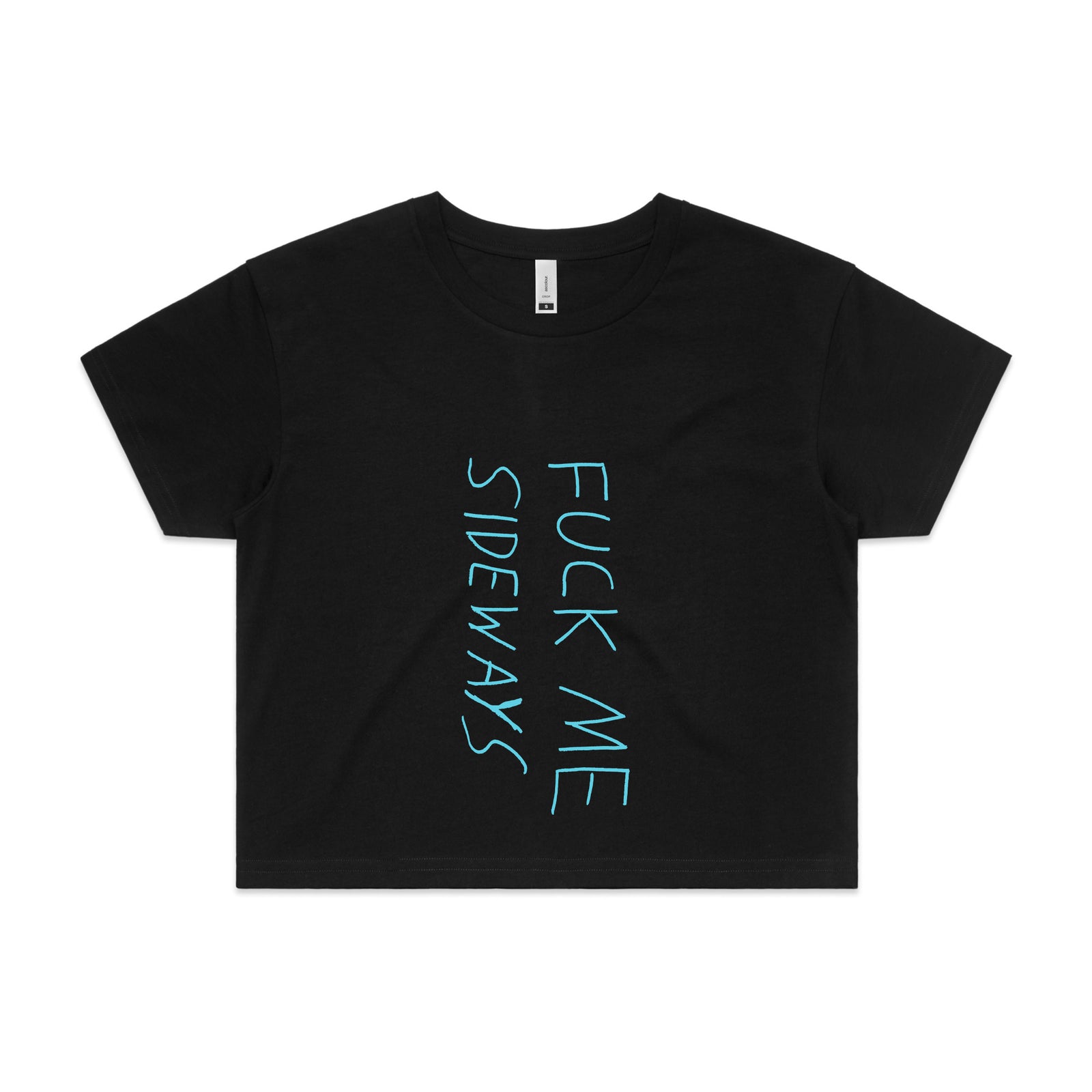 Fuck Me Sideways Tee