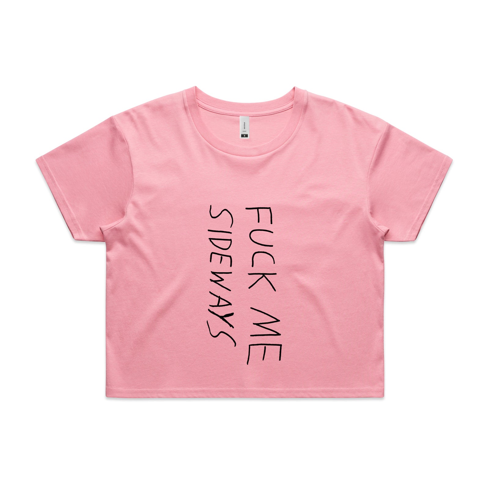 Fuck Me Sideways Tee