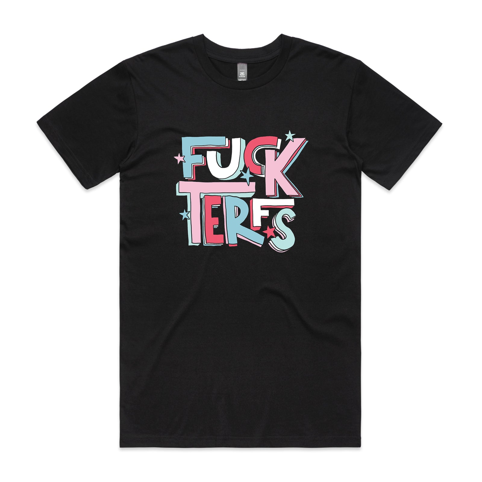 Fuck TERFs Tee