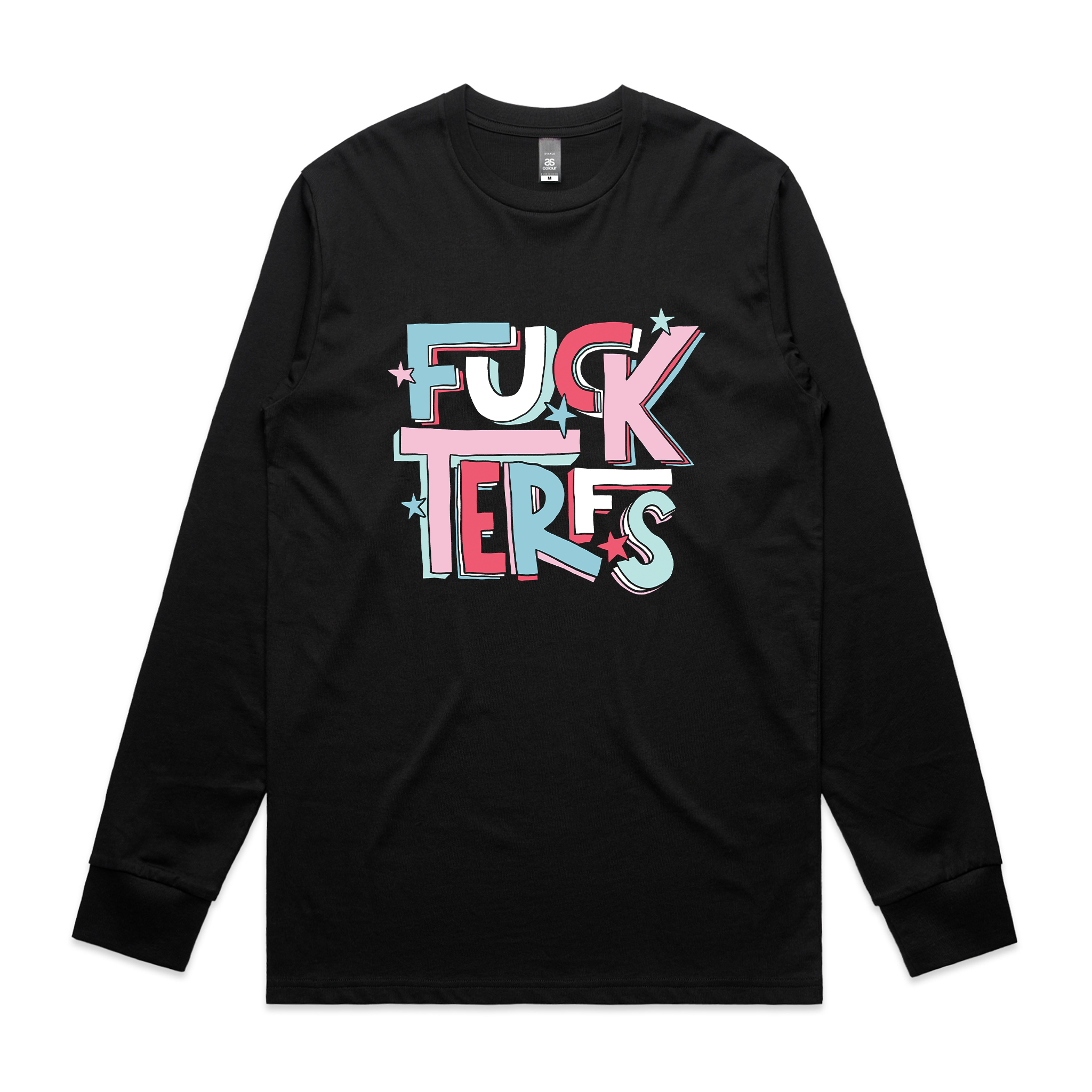 Fuck TERFs Tee