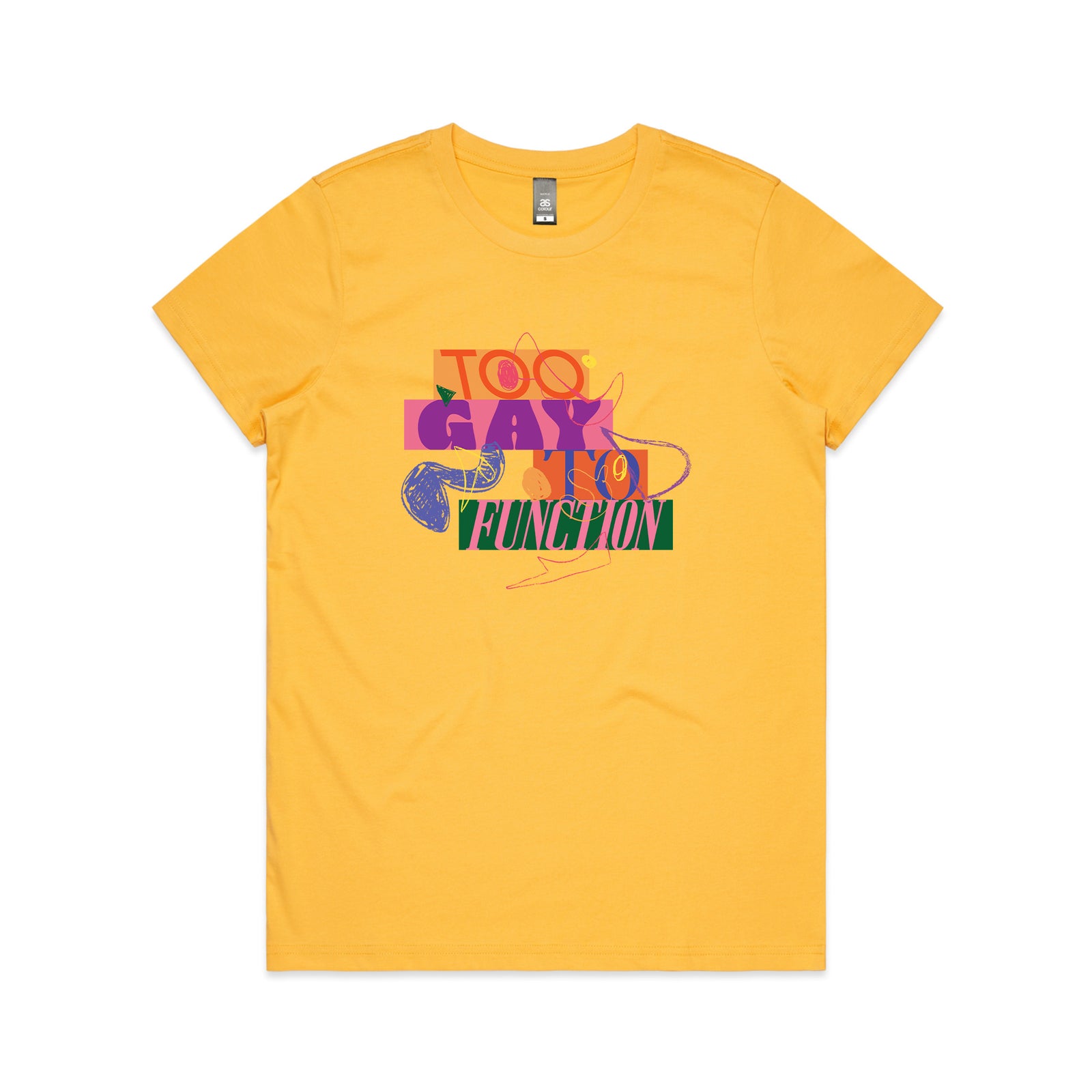 Too Gay To Function Tee
