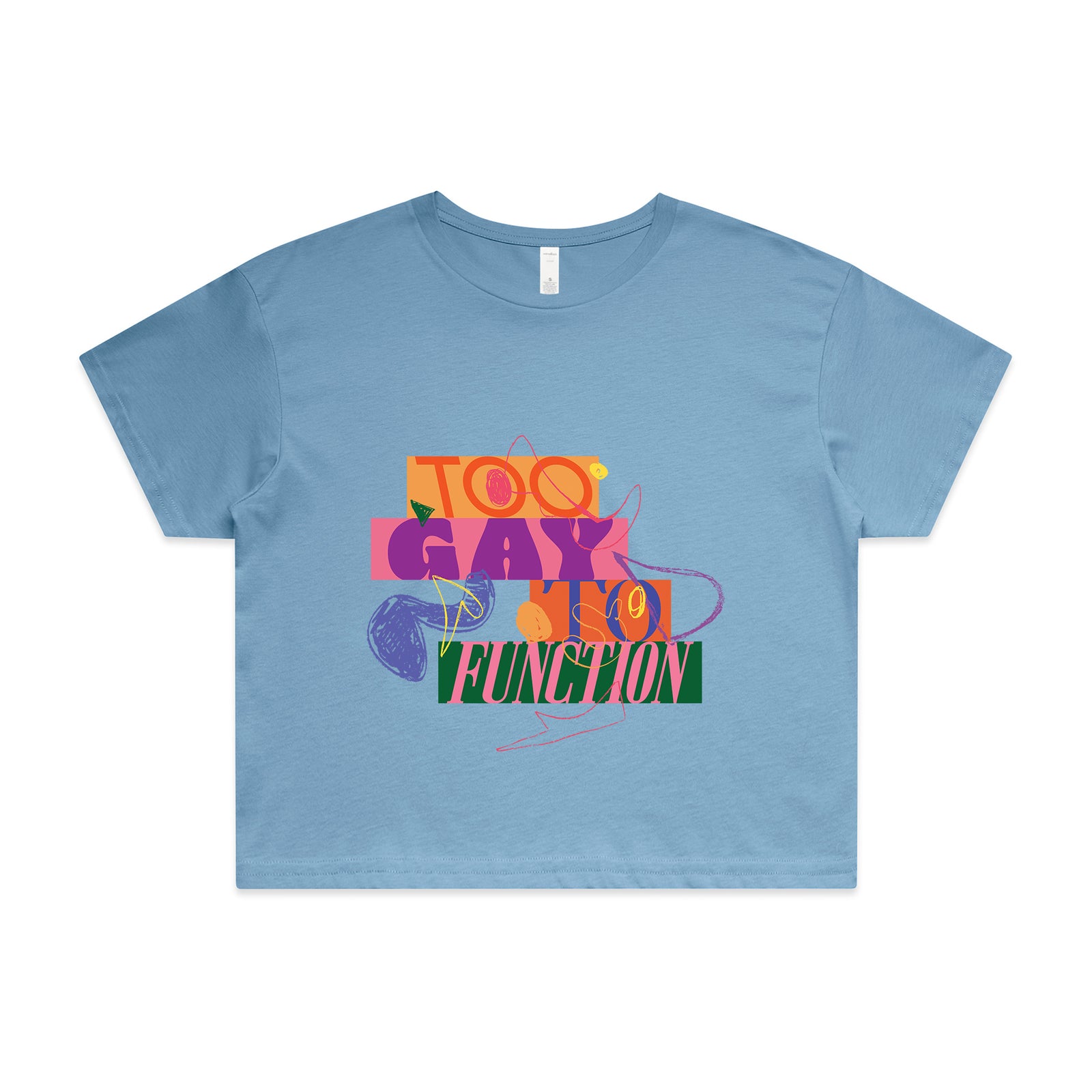 Too Gay To Function Tee