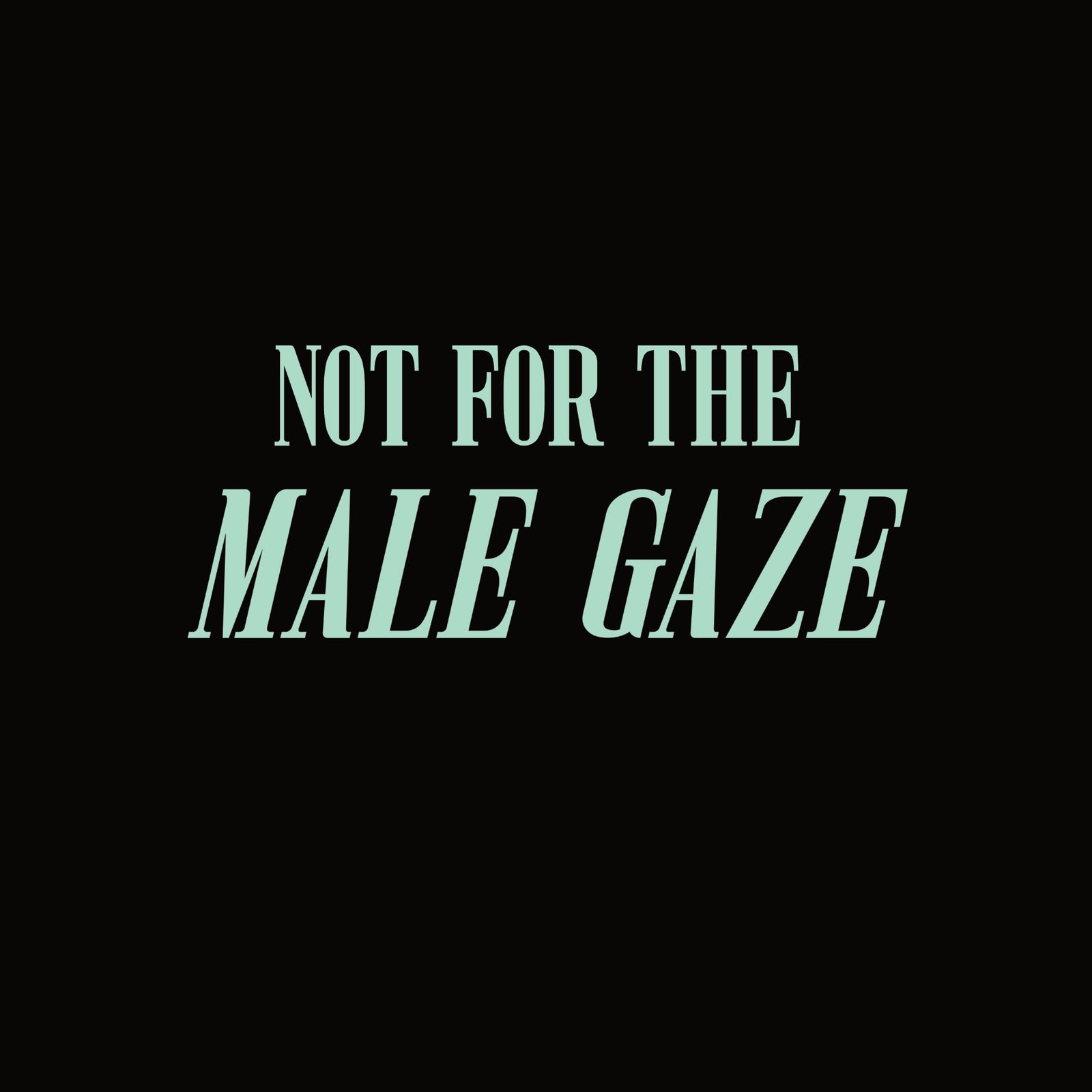 Male Gaze t-shirt by Lonely Kids Club