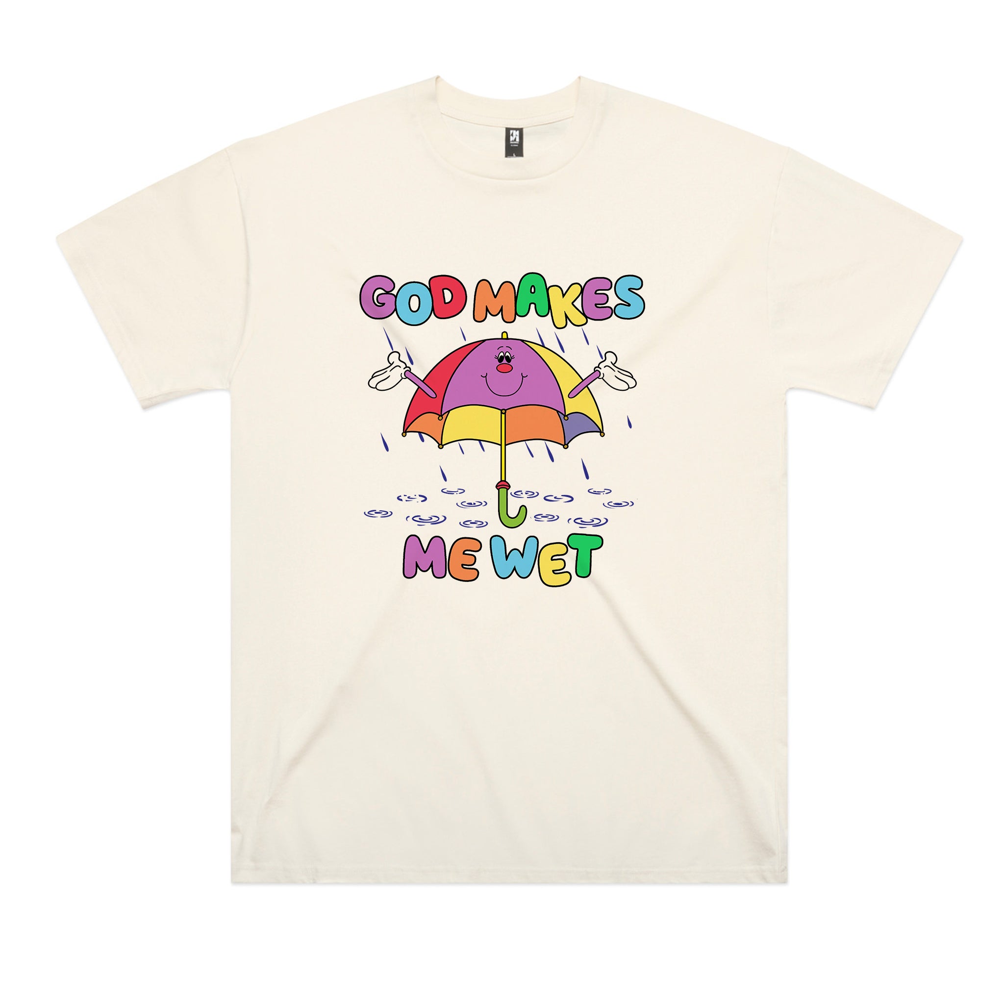 God Makes Me Wet Tee