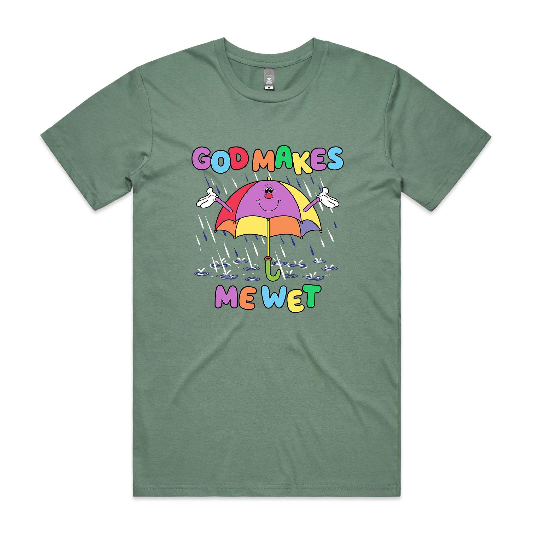 God Makes Me Wet Tee