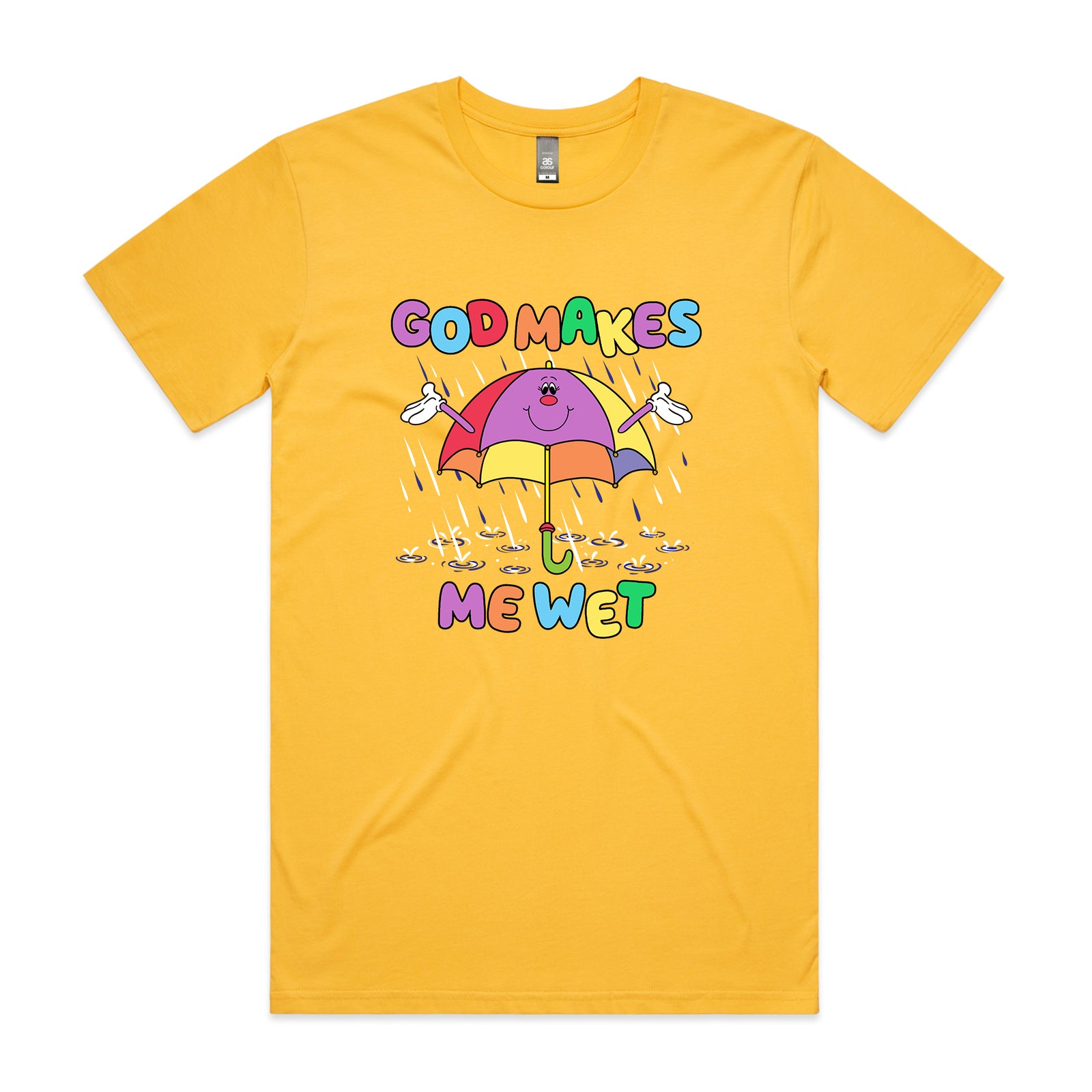 God Makes Me Wet Tee