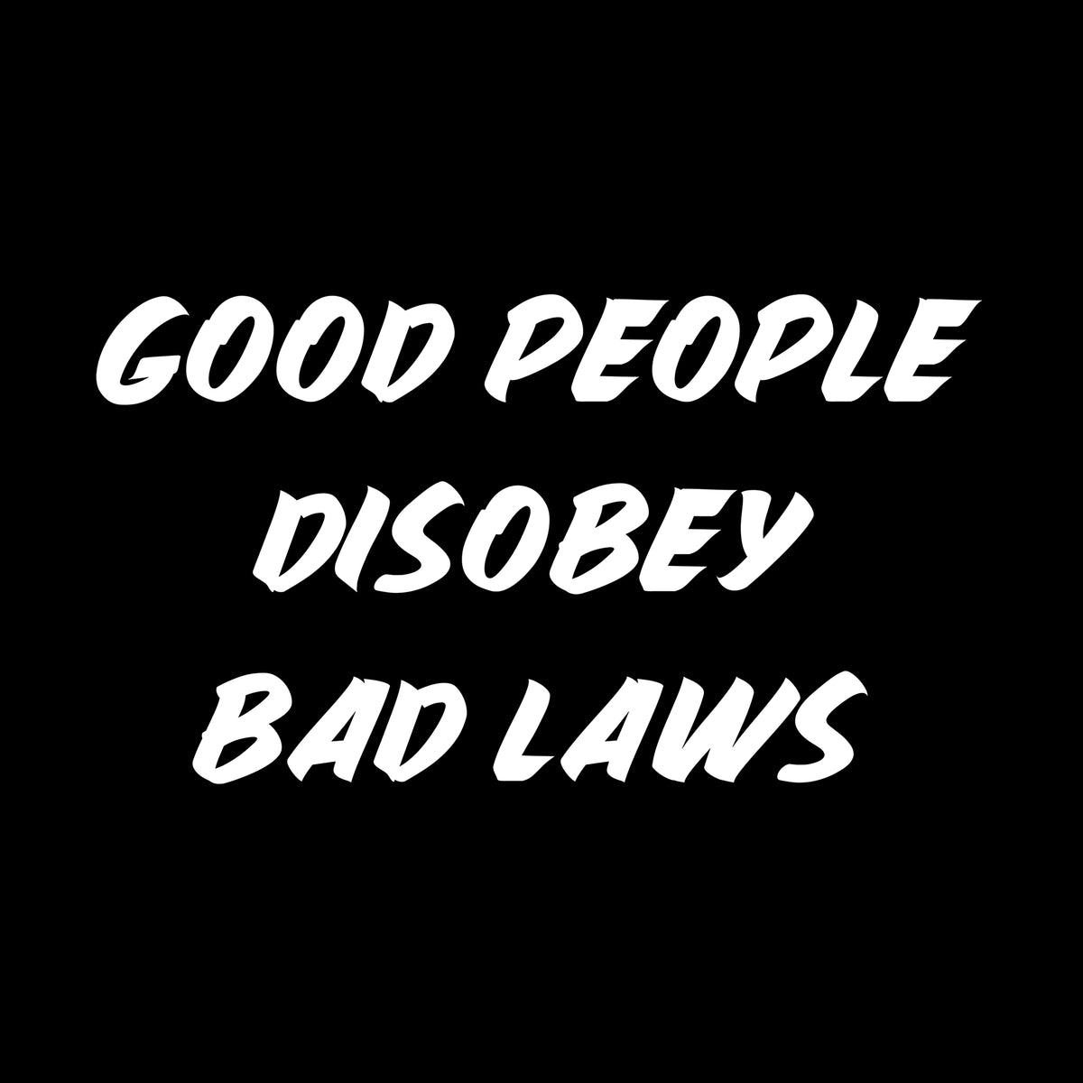 Good People Disobey Bad Laws Tote tote bag by Lonely Kids Club