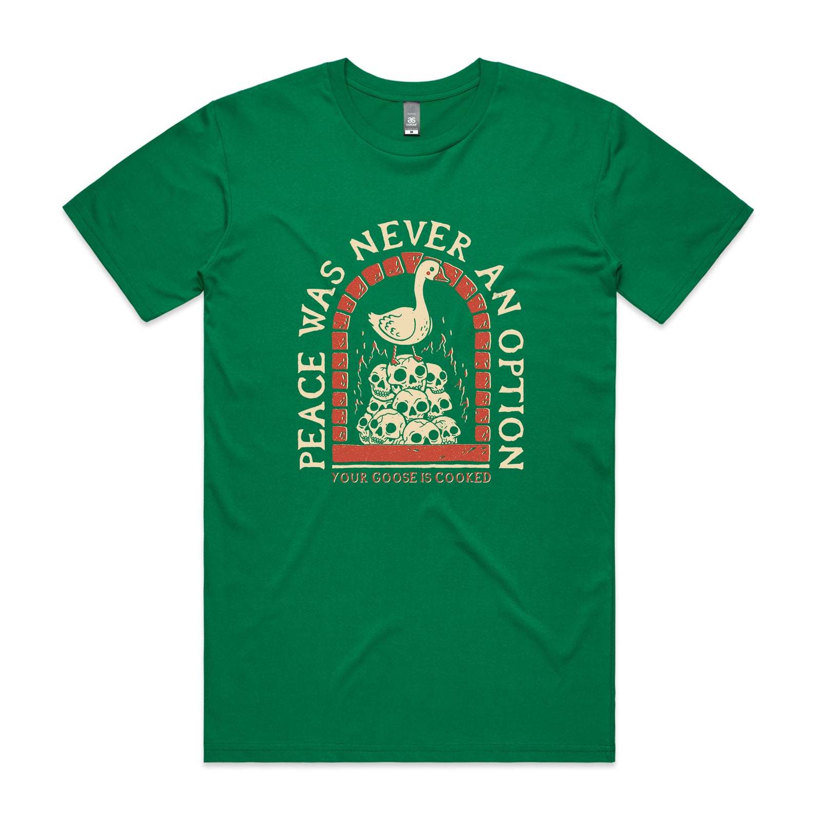 Your Goose Is Cooked Tee