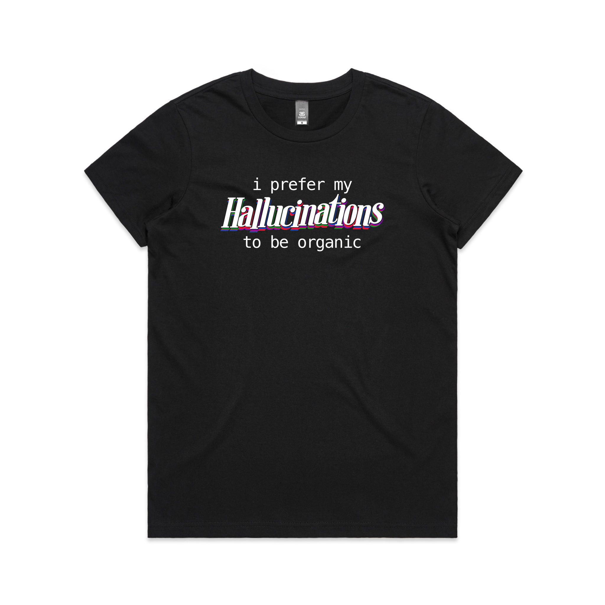 Hallucinations Tee