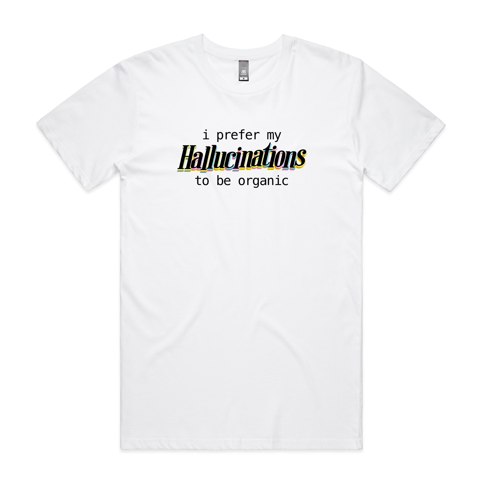 Hallucinations Tee