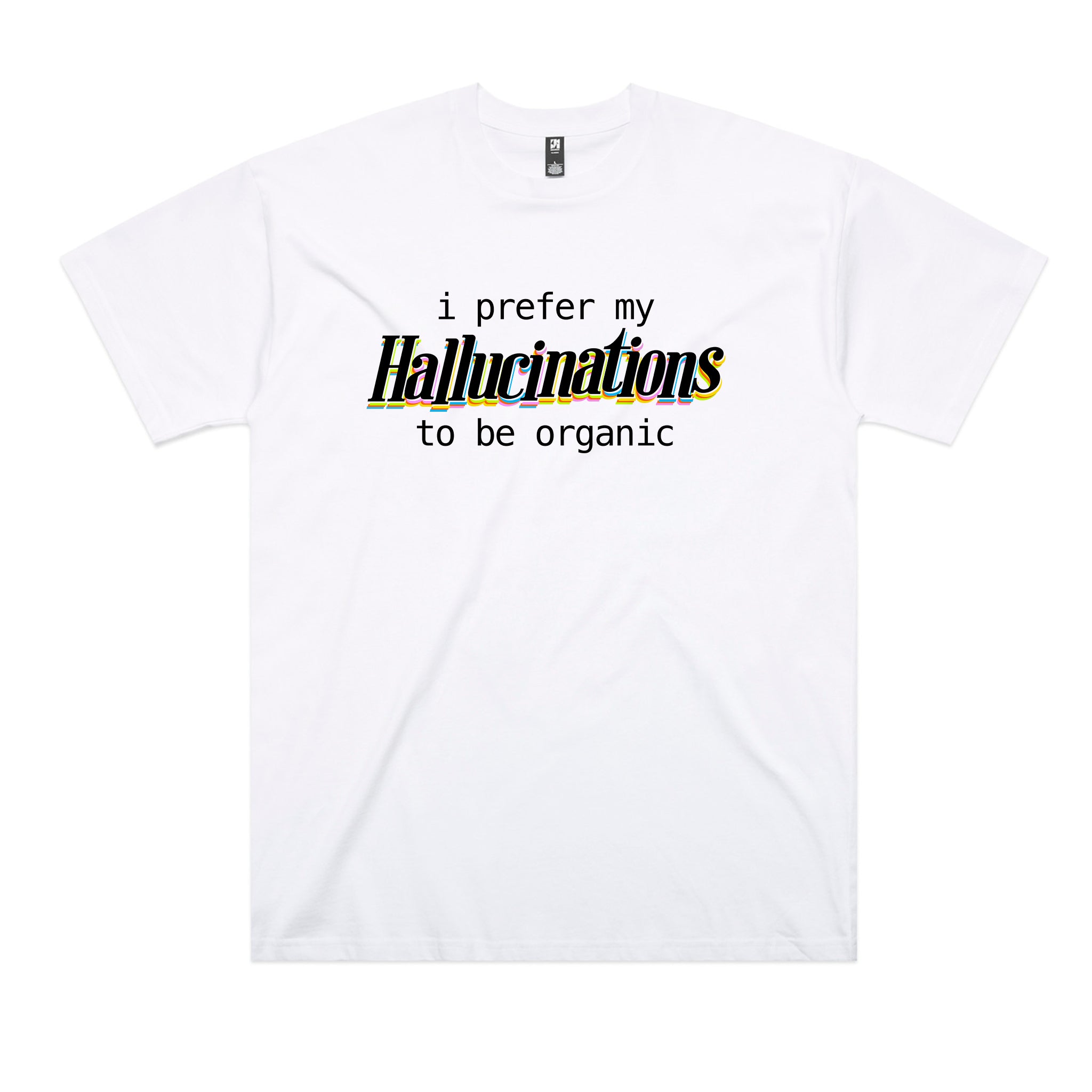 Hallucinations Tee