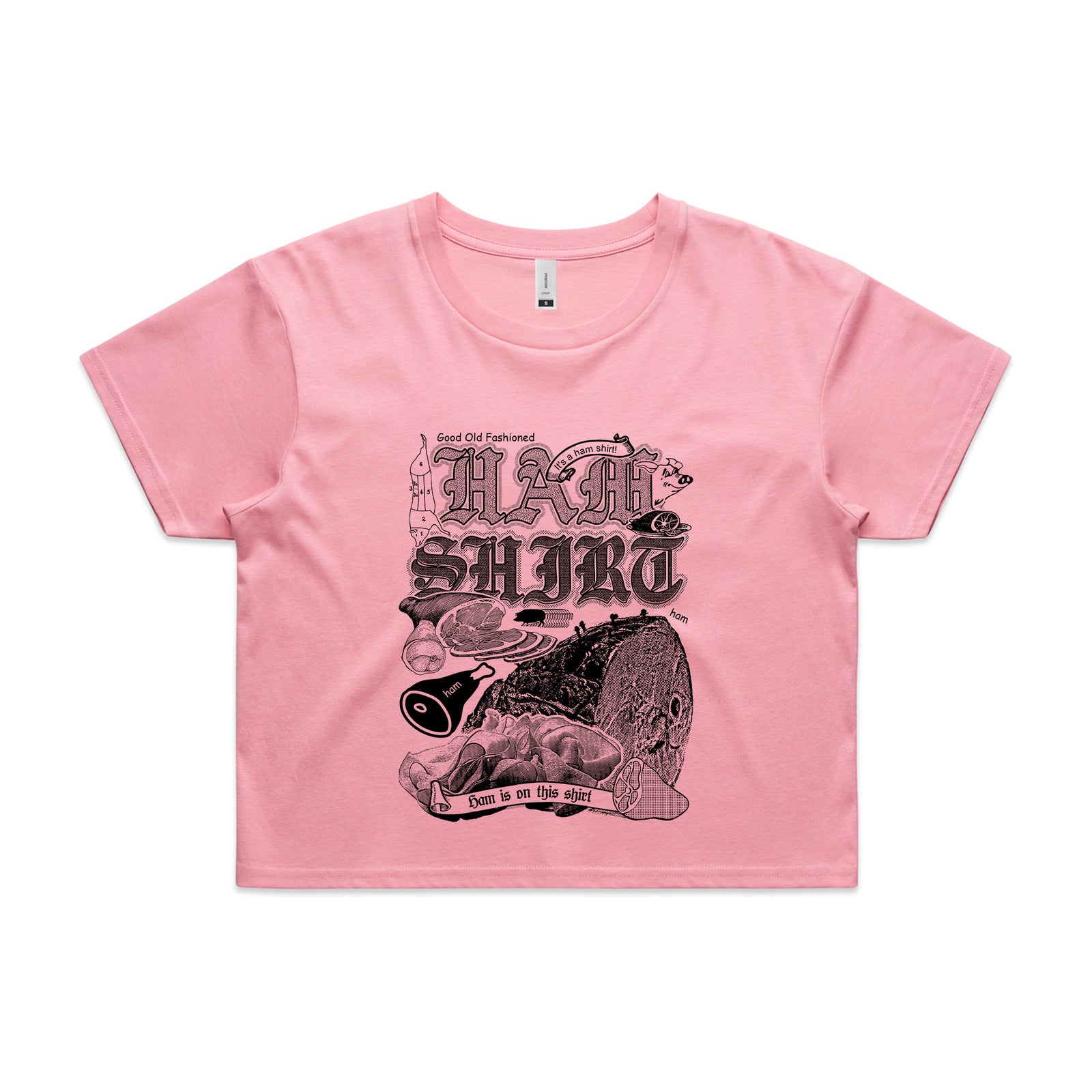 Ham Shirt Tee