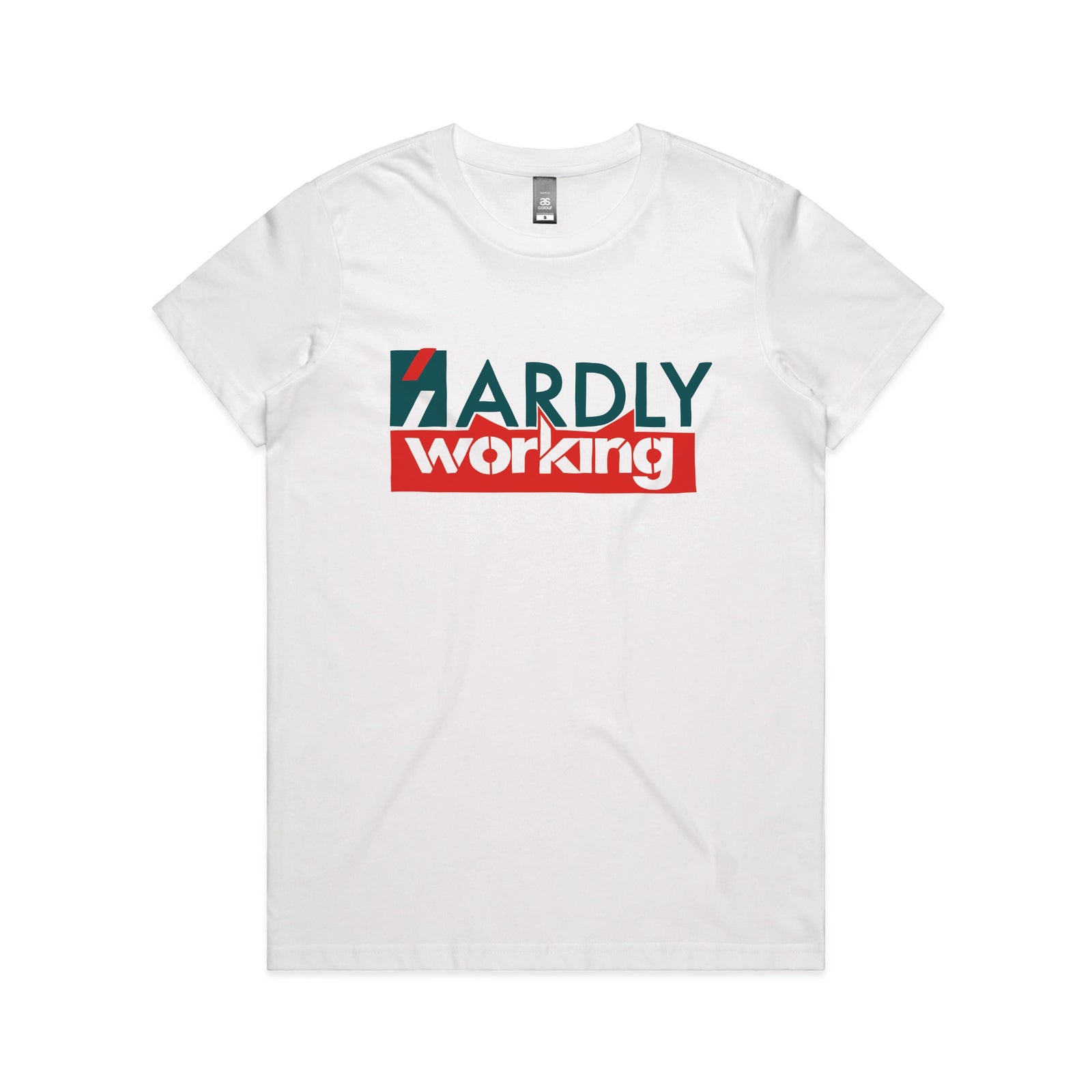 White fitted womens t-shirt with Hardly Working graphic by Lonely Kids Club