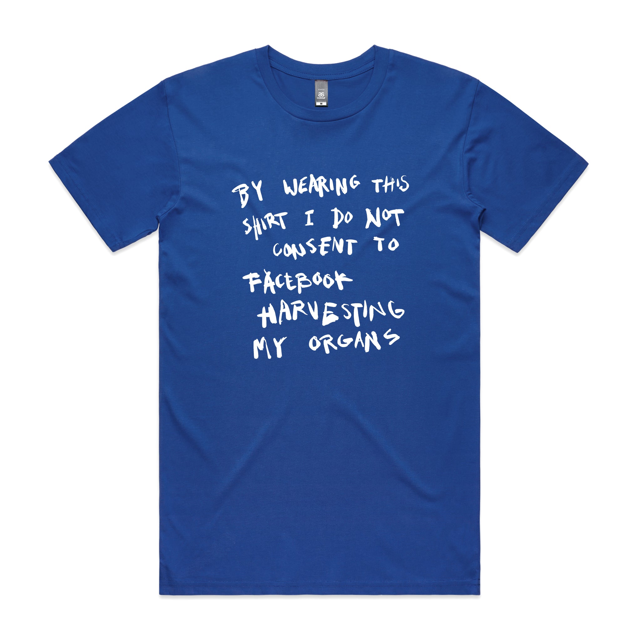 Harvesting My Organs Tee