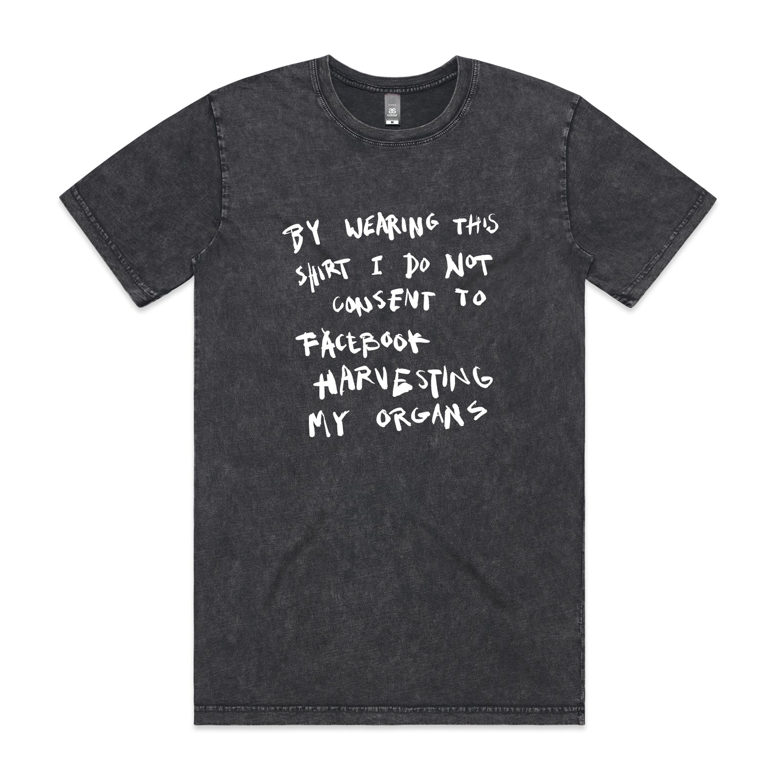Harvesting My Organs Tee