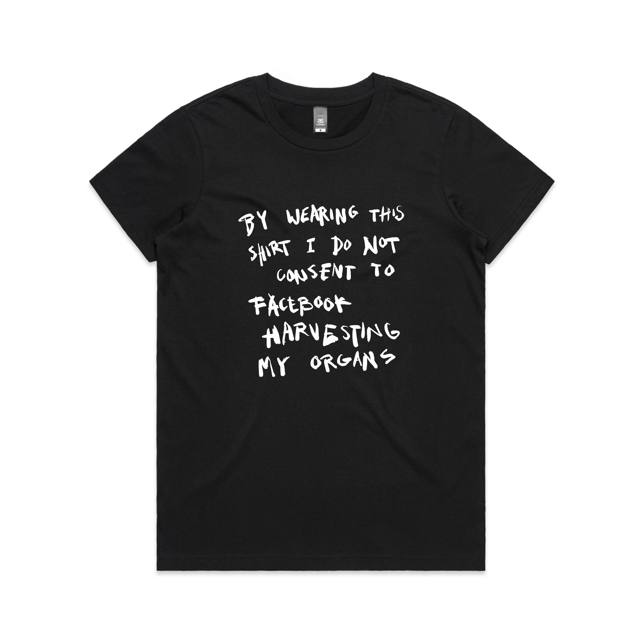 Harvesting My Organs Tee