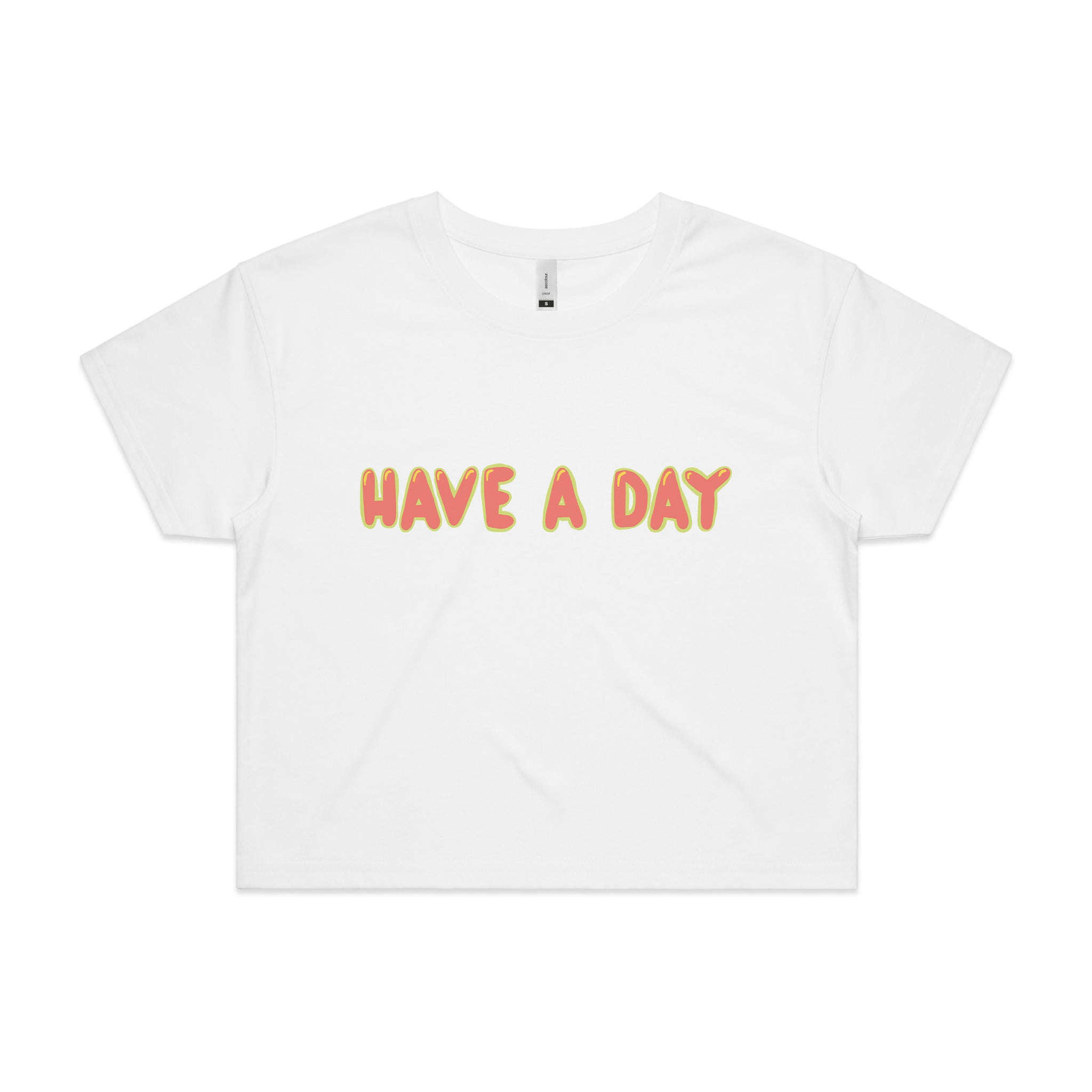 Have A Day Tee