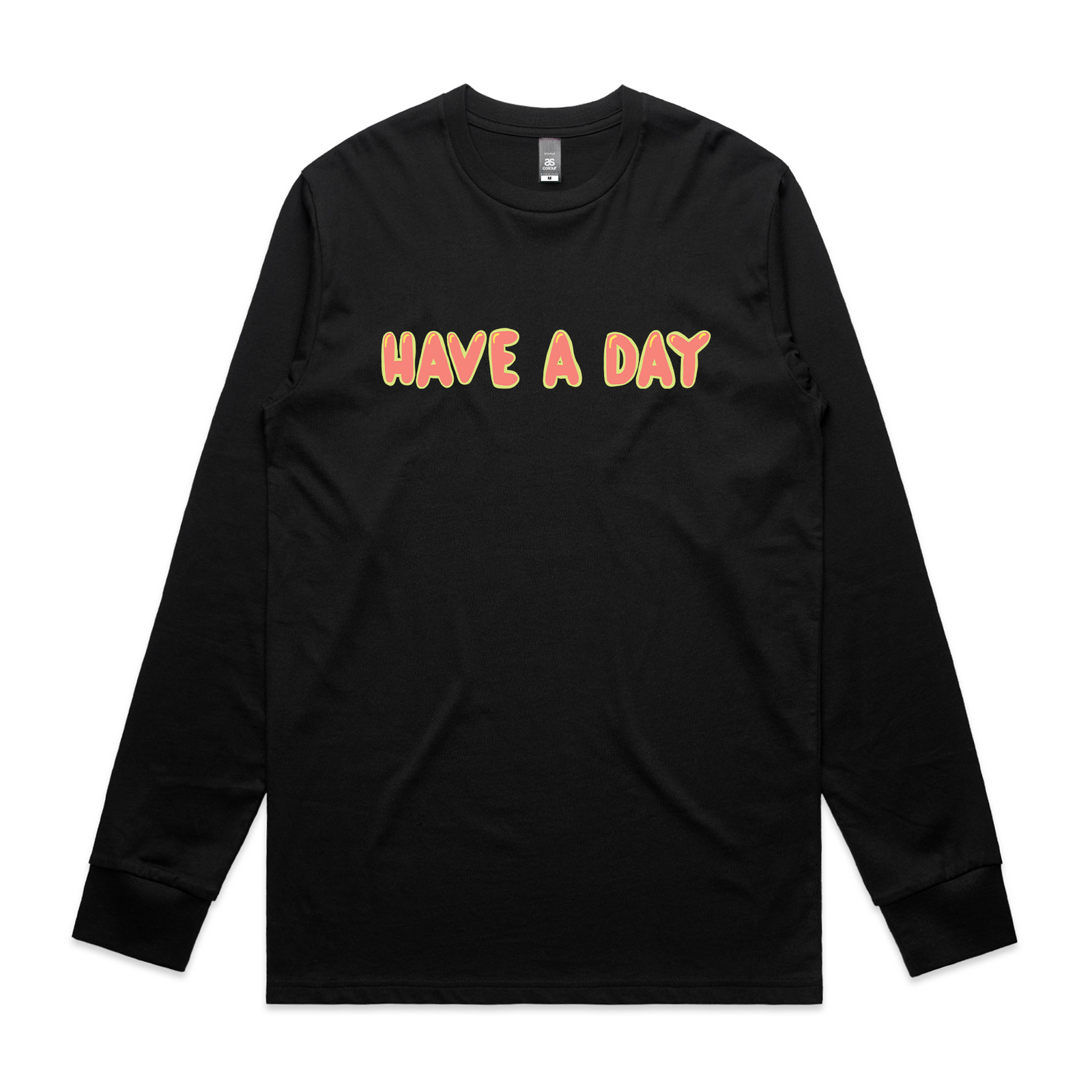 Have A Day Tee