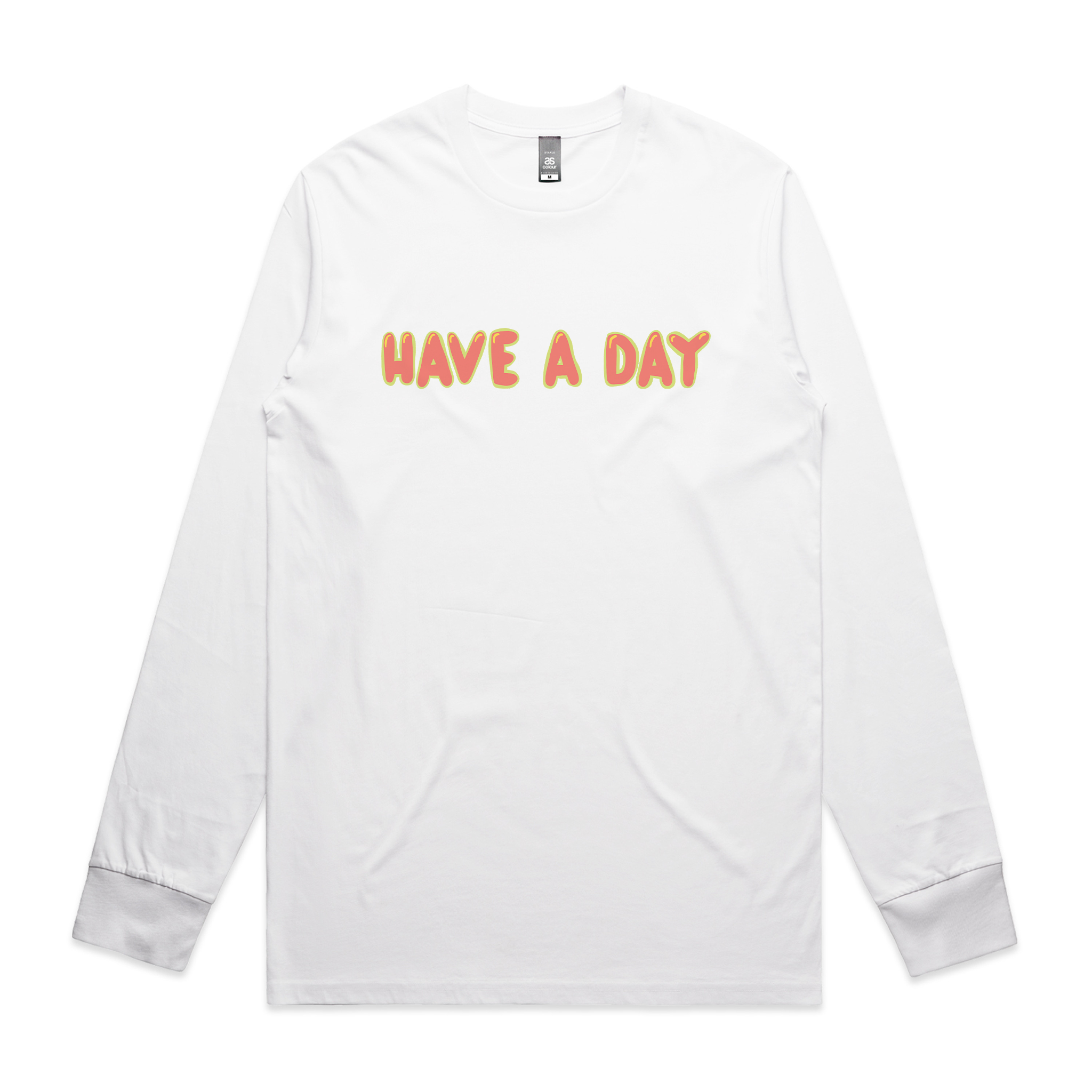 Have A Day Tee