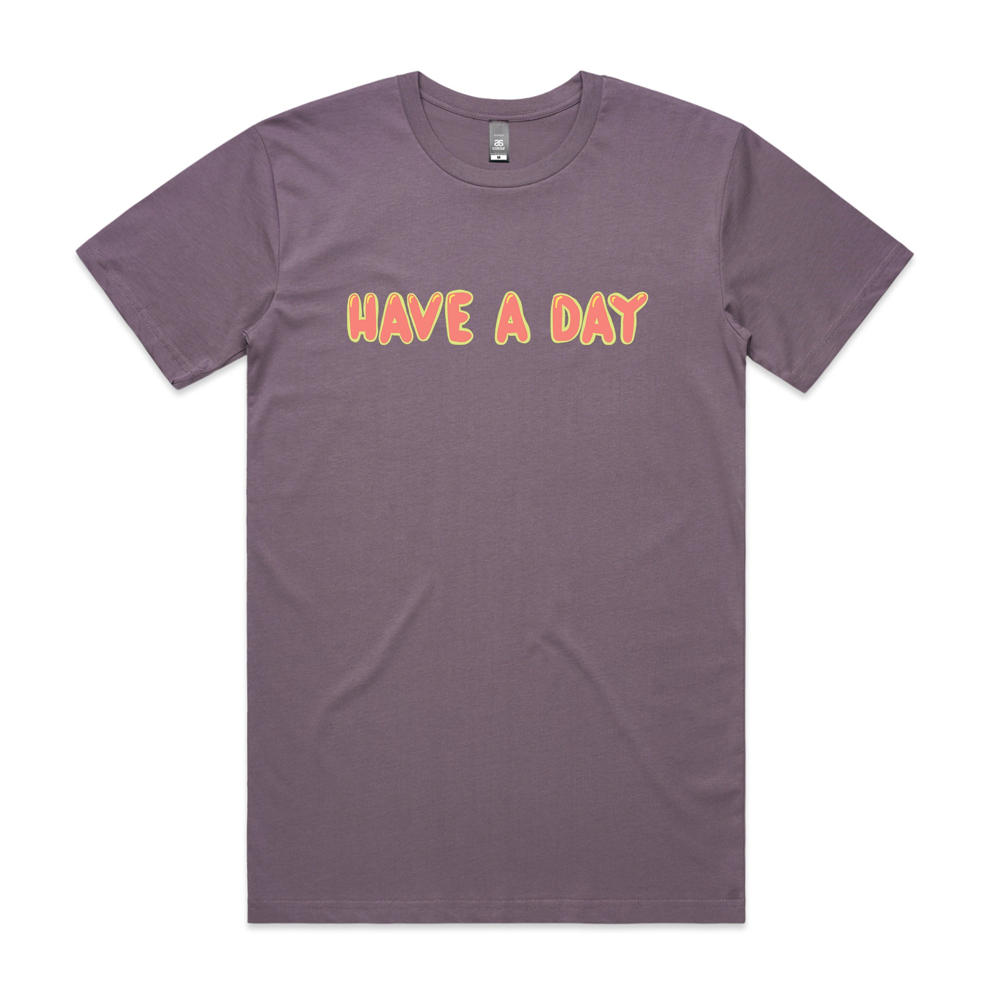 Have A Day Tee