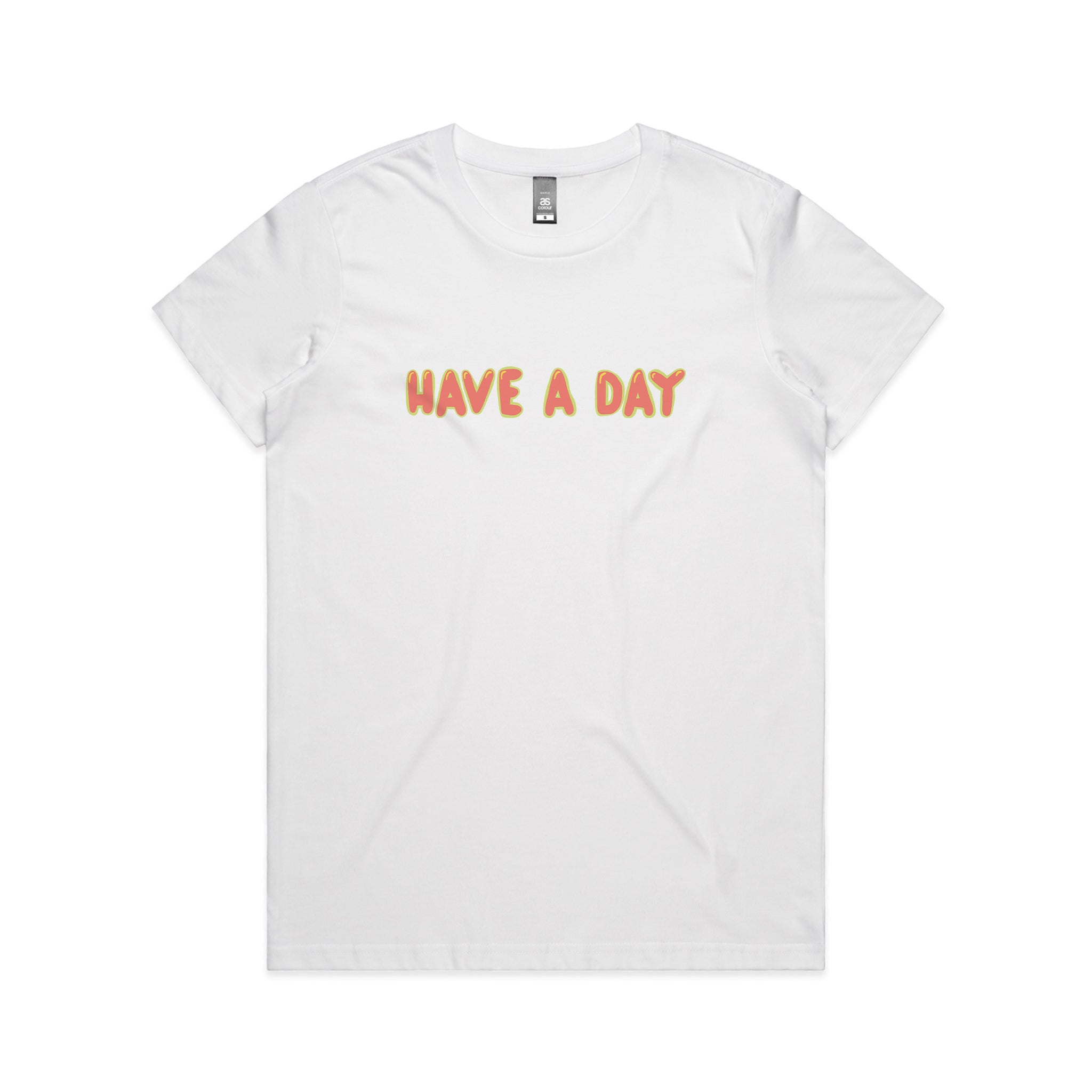 Have A Day Tee