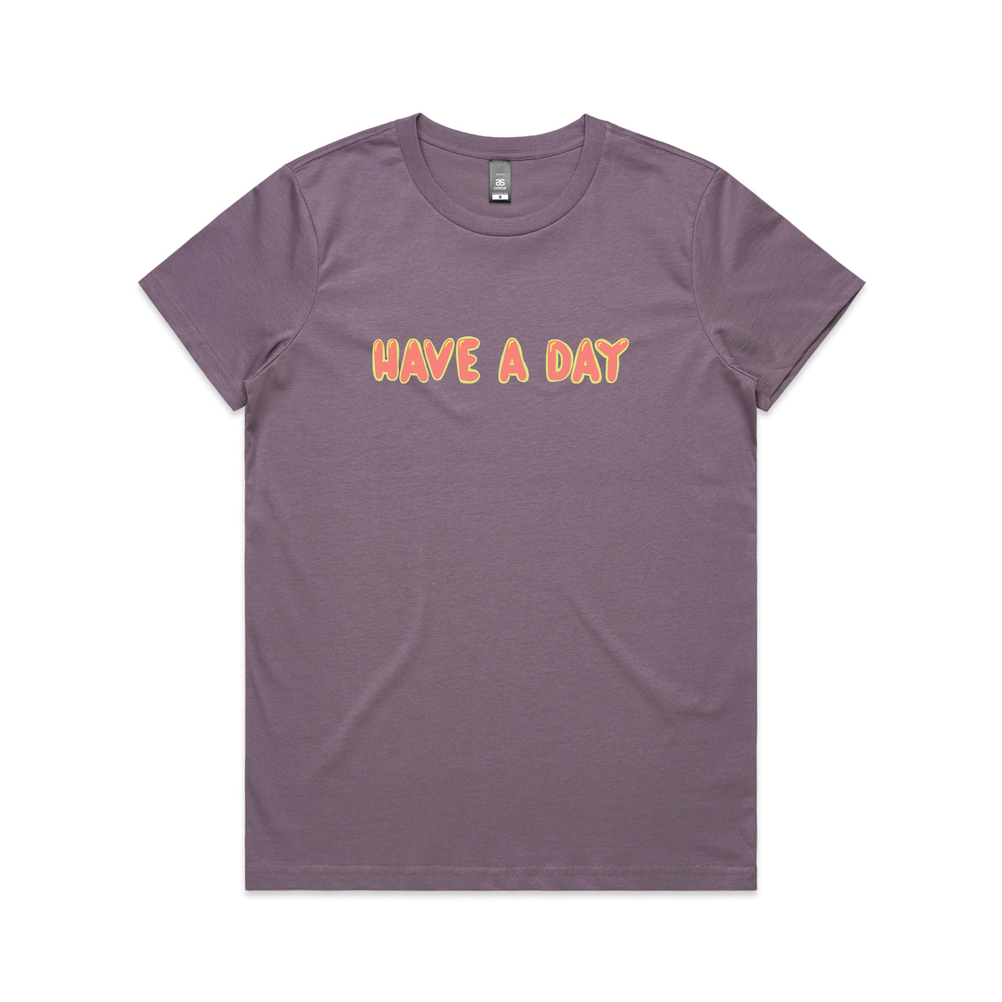 Have A Day Tee