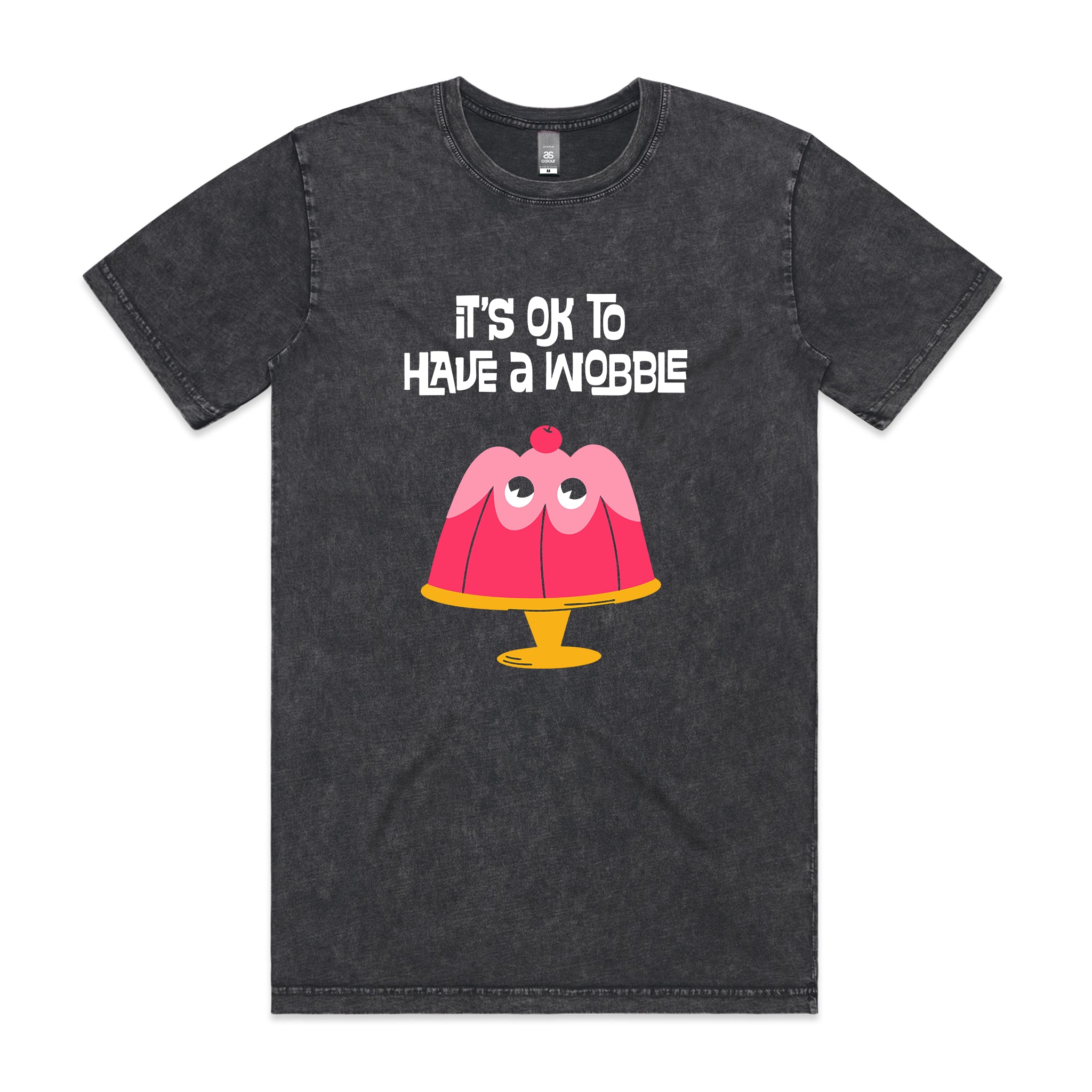 Have A Wobble Tee