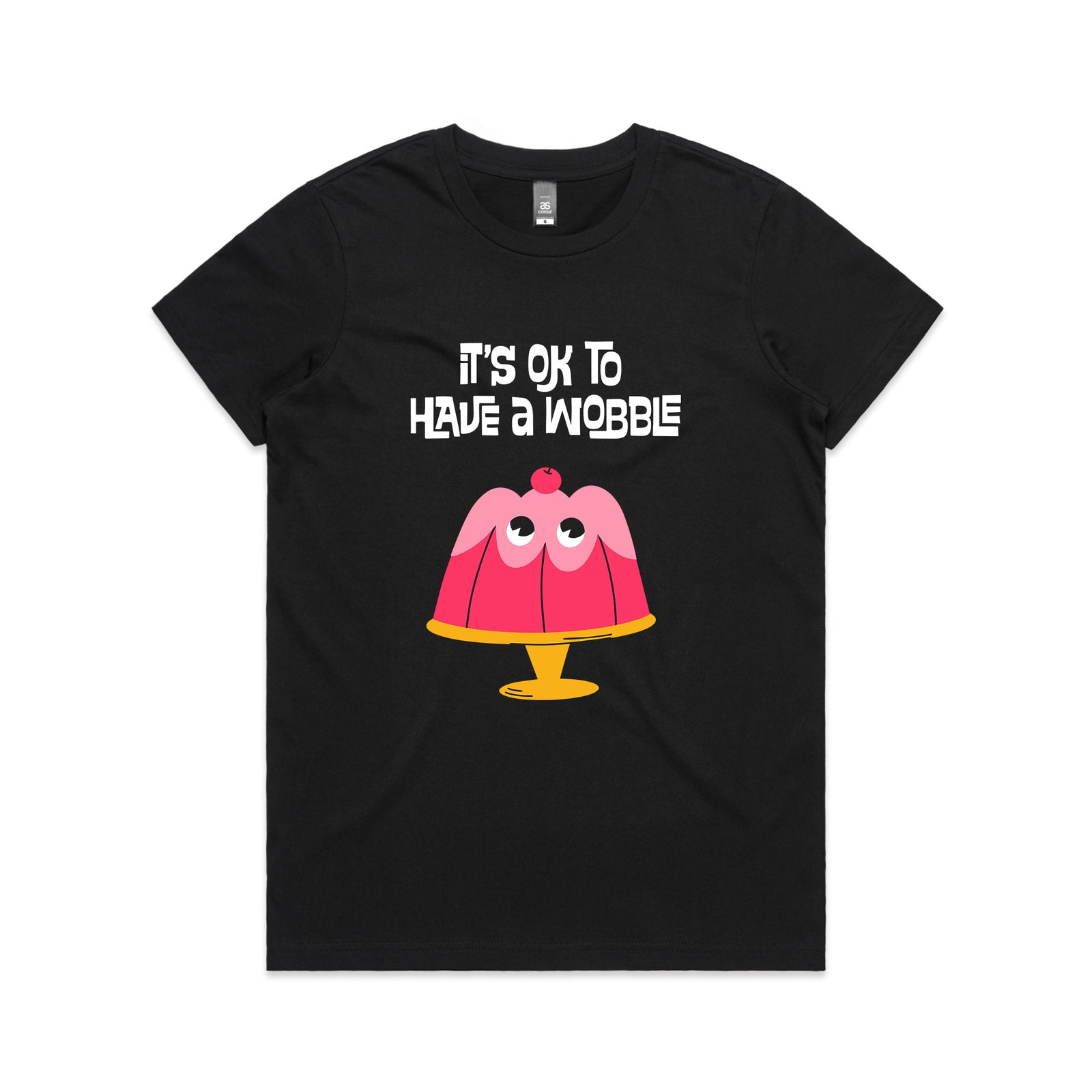 Have A Wobble Tee