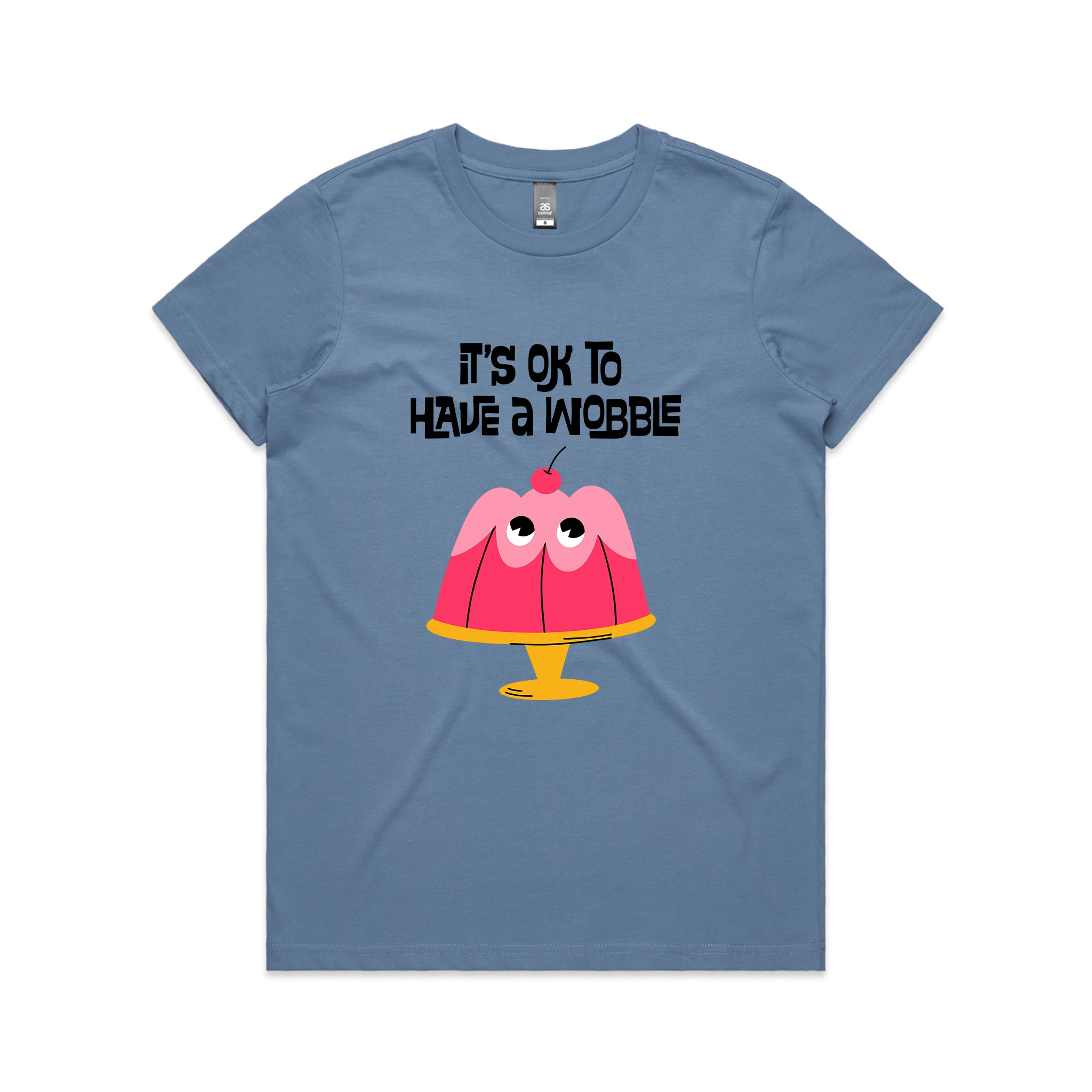 Have A Wobble Tee