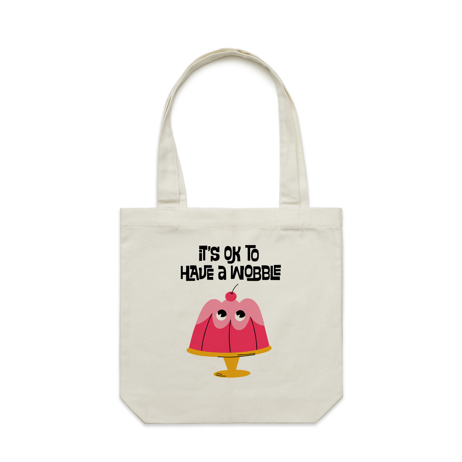 Have A Wobble Tote