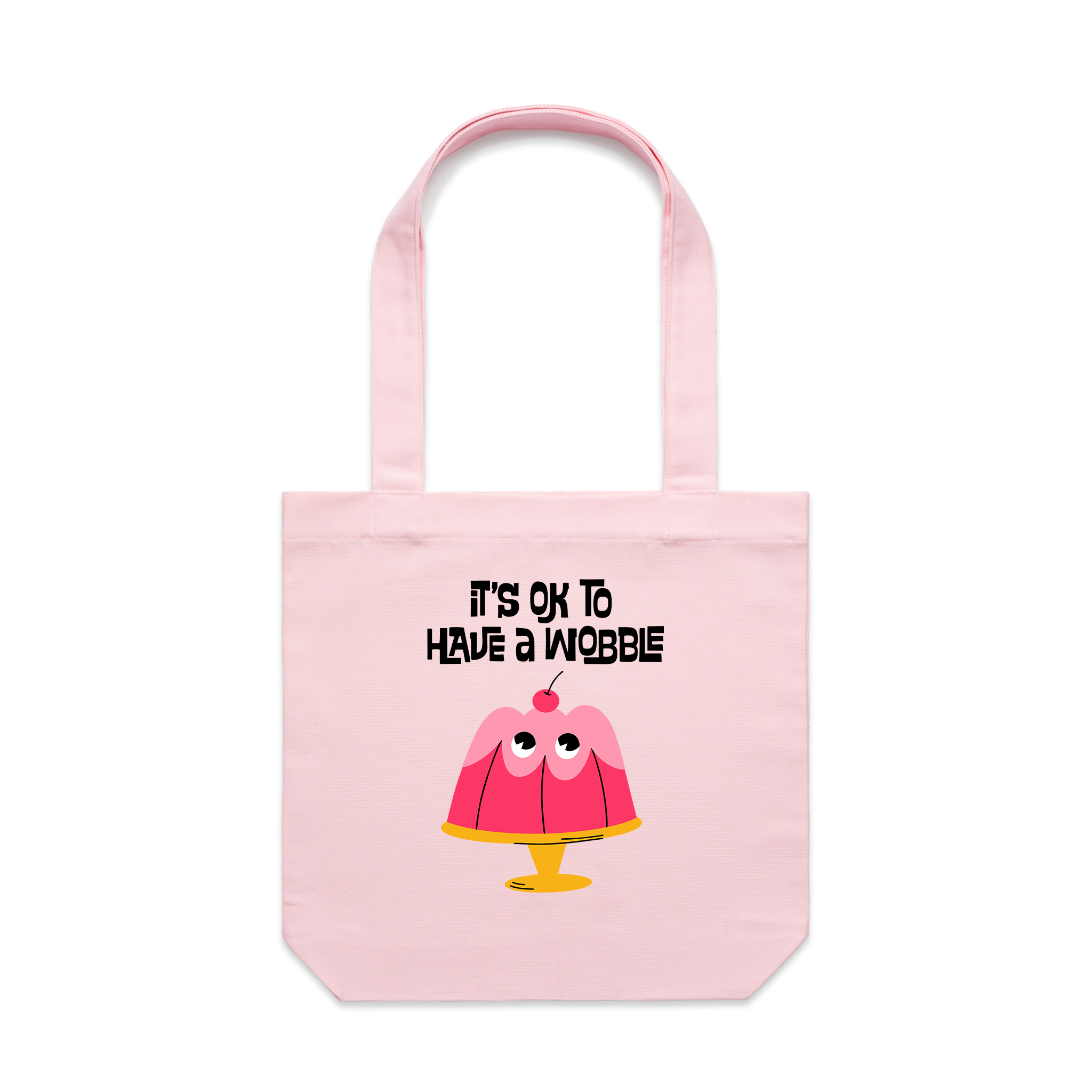 Have A Wobble Tote