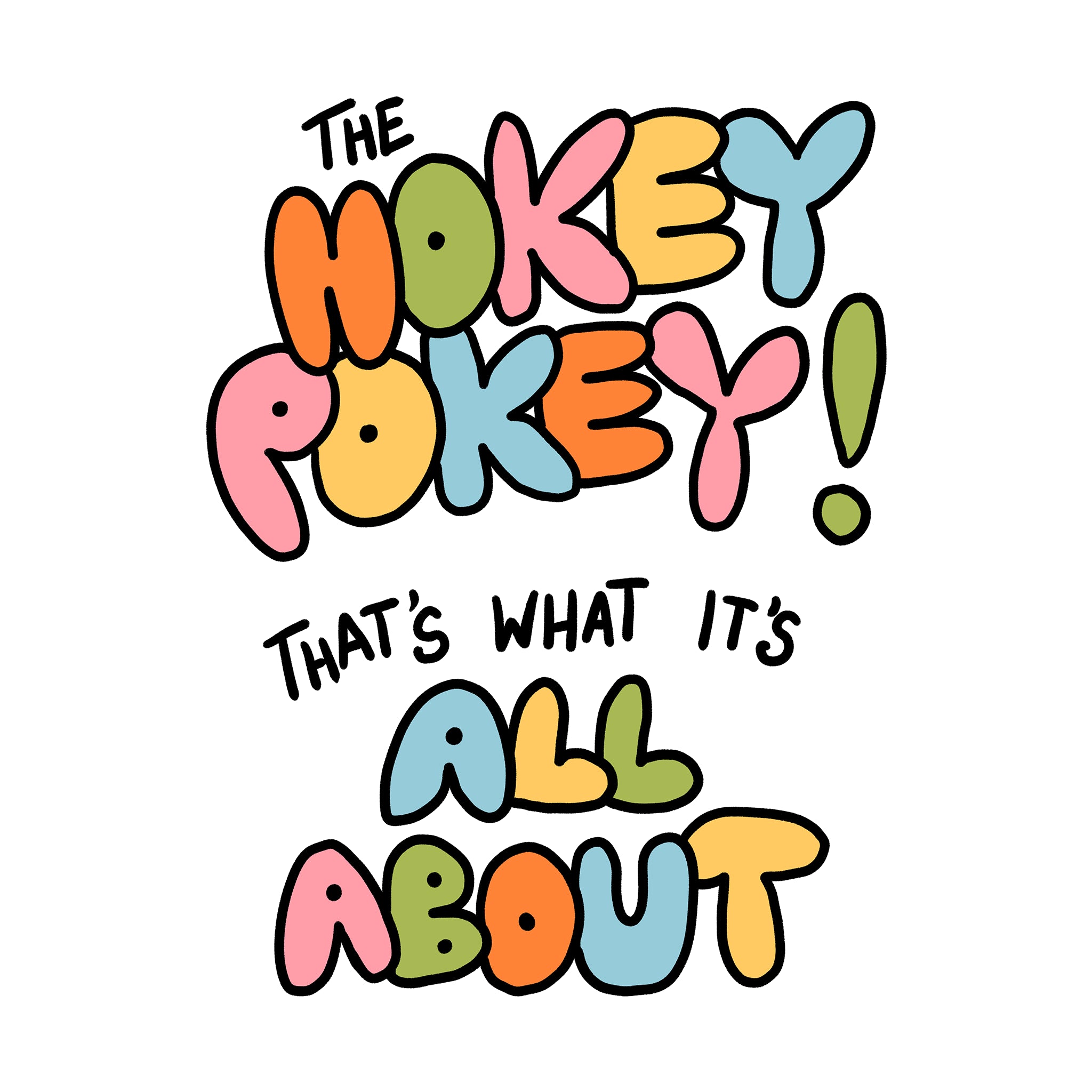 The Hokey Pokey Tee