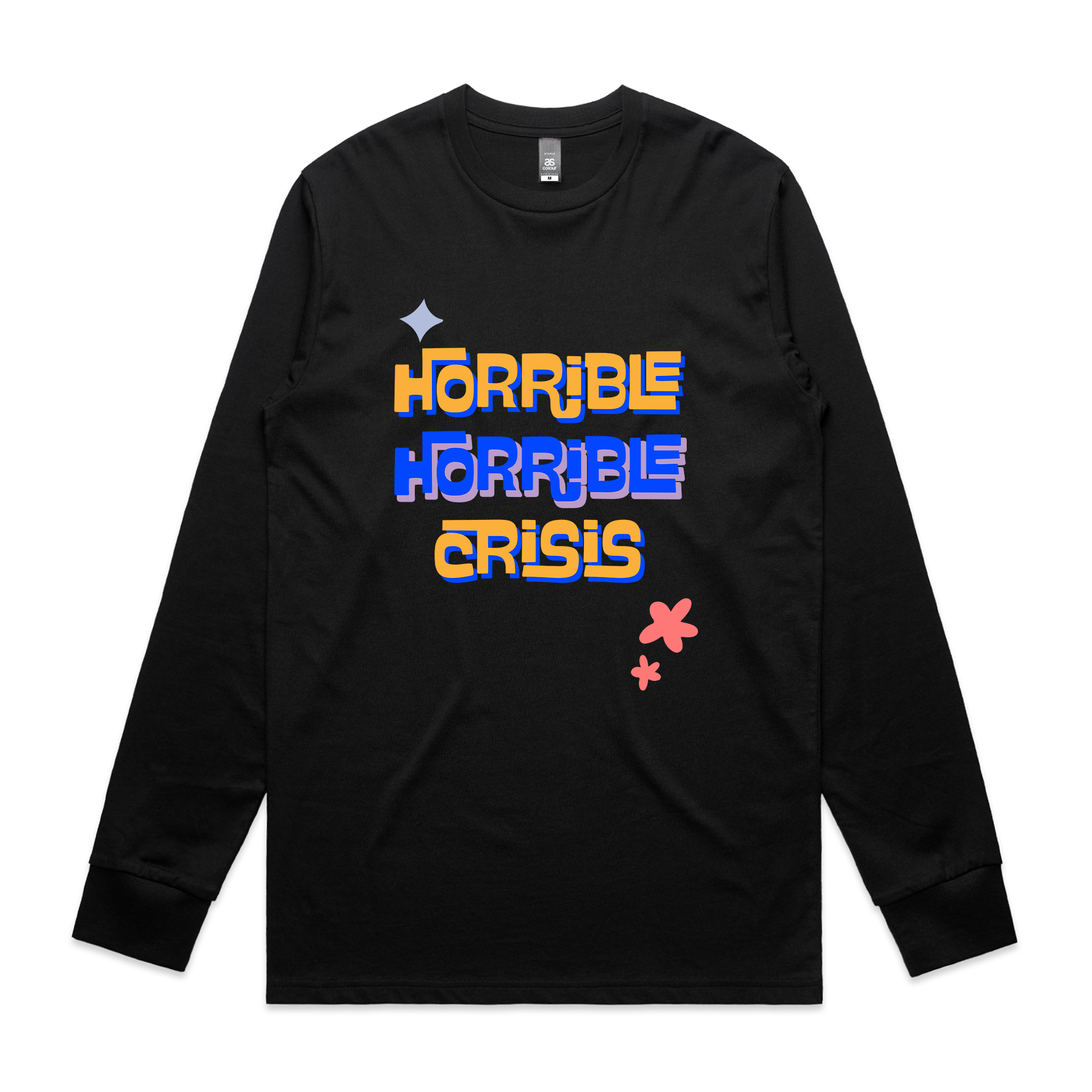 Horrible Horrible Crisis Tee