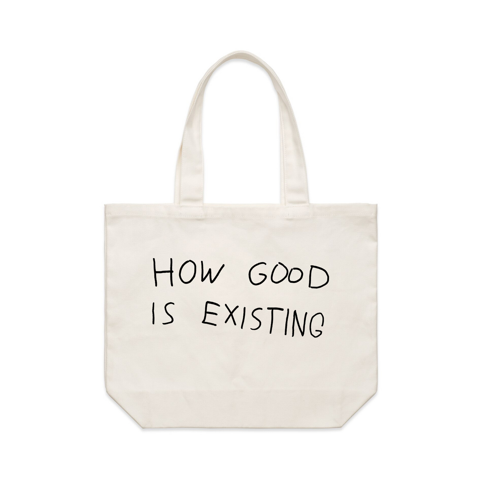 Cream shoulder tote with How Good Is Existing Tote graphic by Lonely Kids Club
