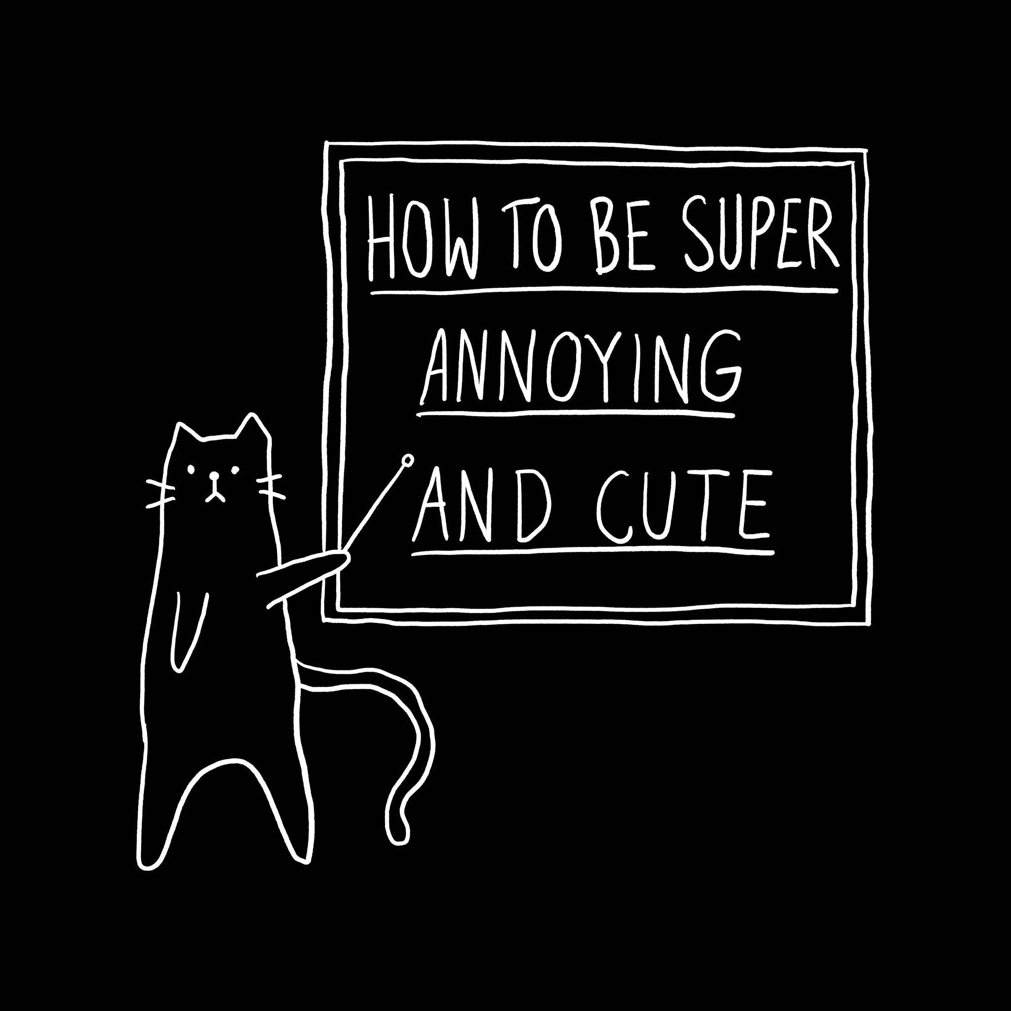 How To Be Annoying Tee