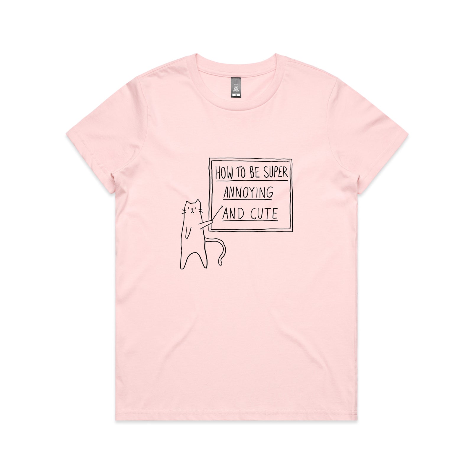 How To Be Annoying Tee