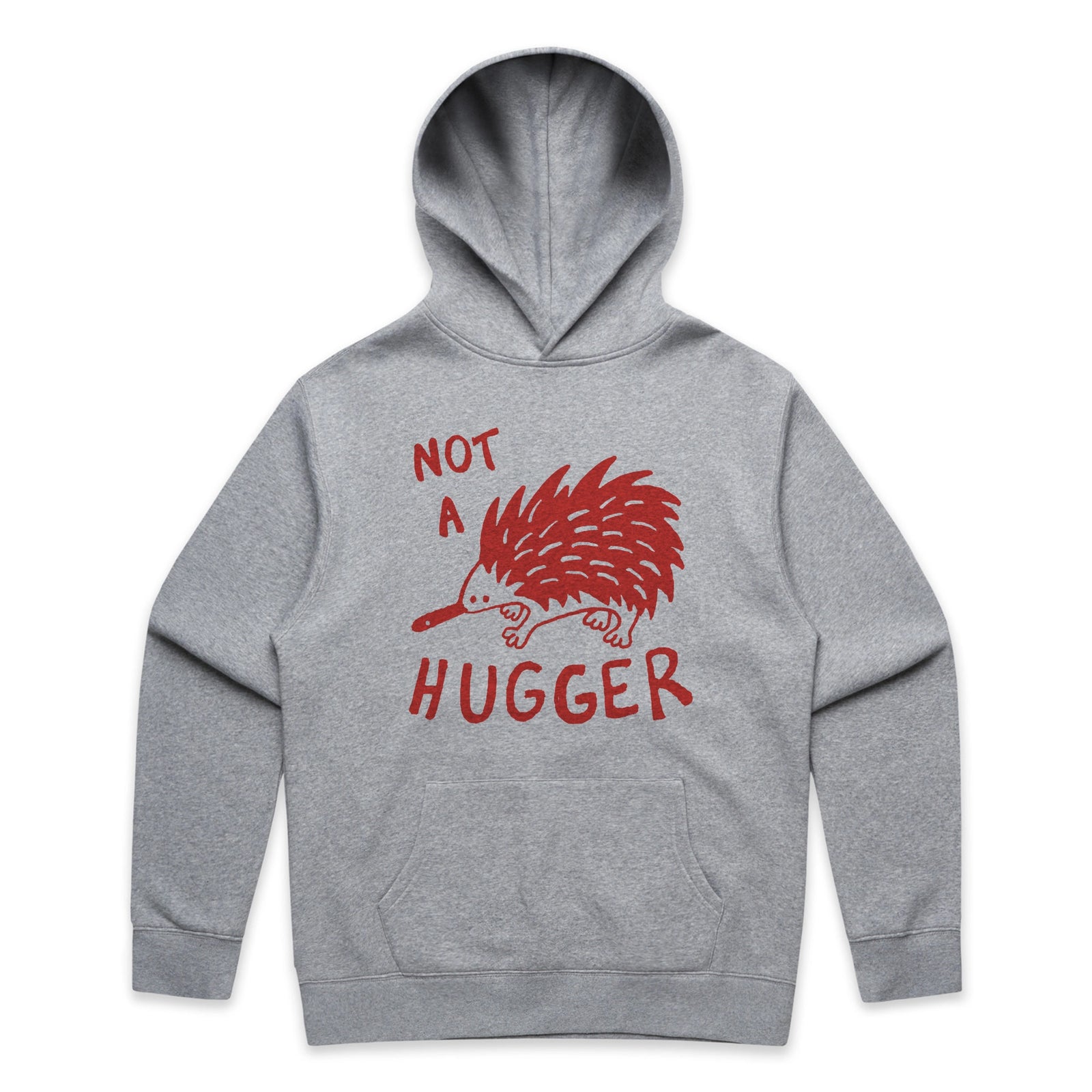 Not A Hugger Hoodie