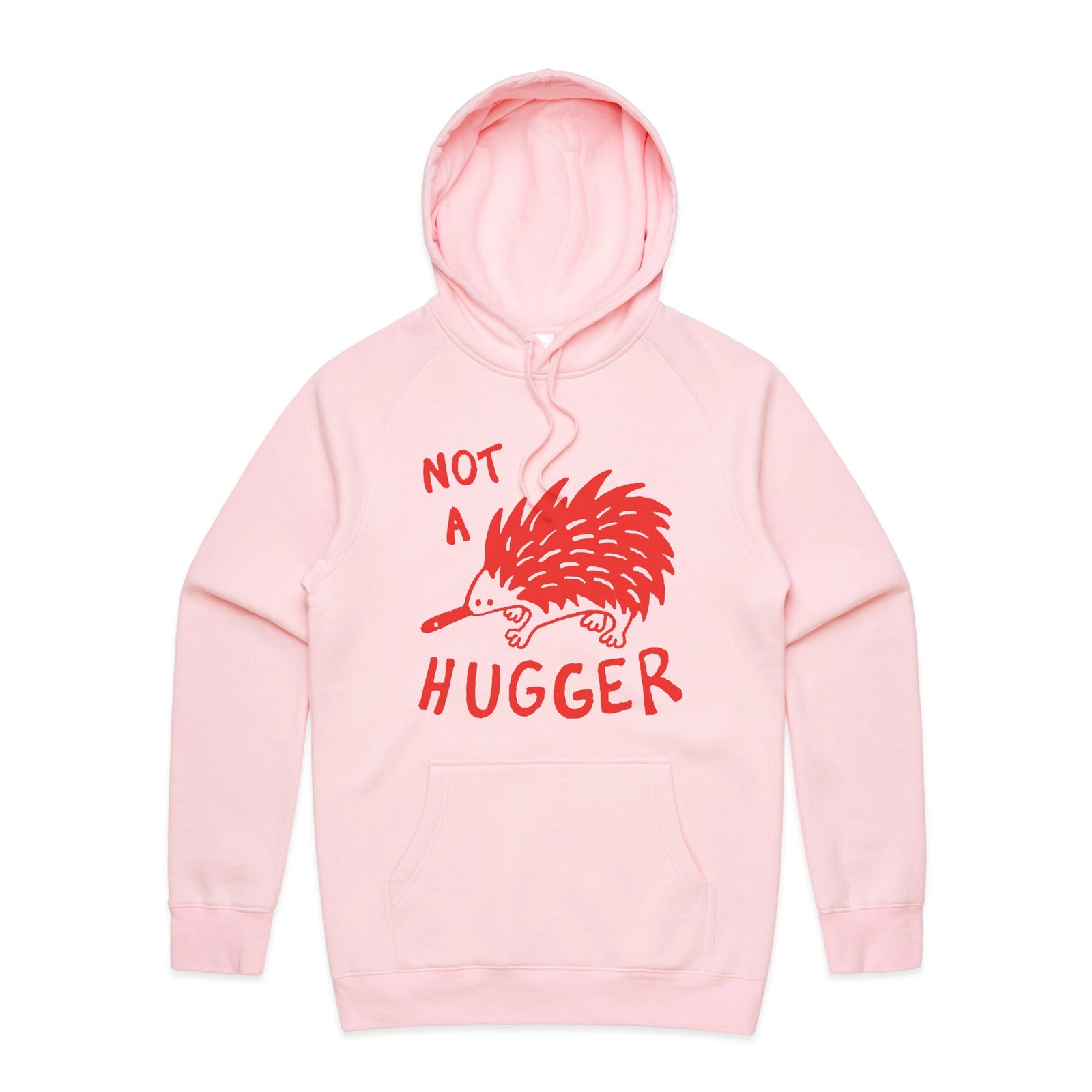 Not A Hugger Hoodie